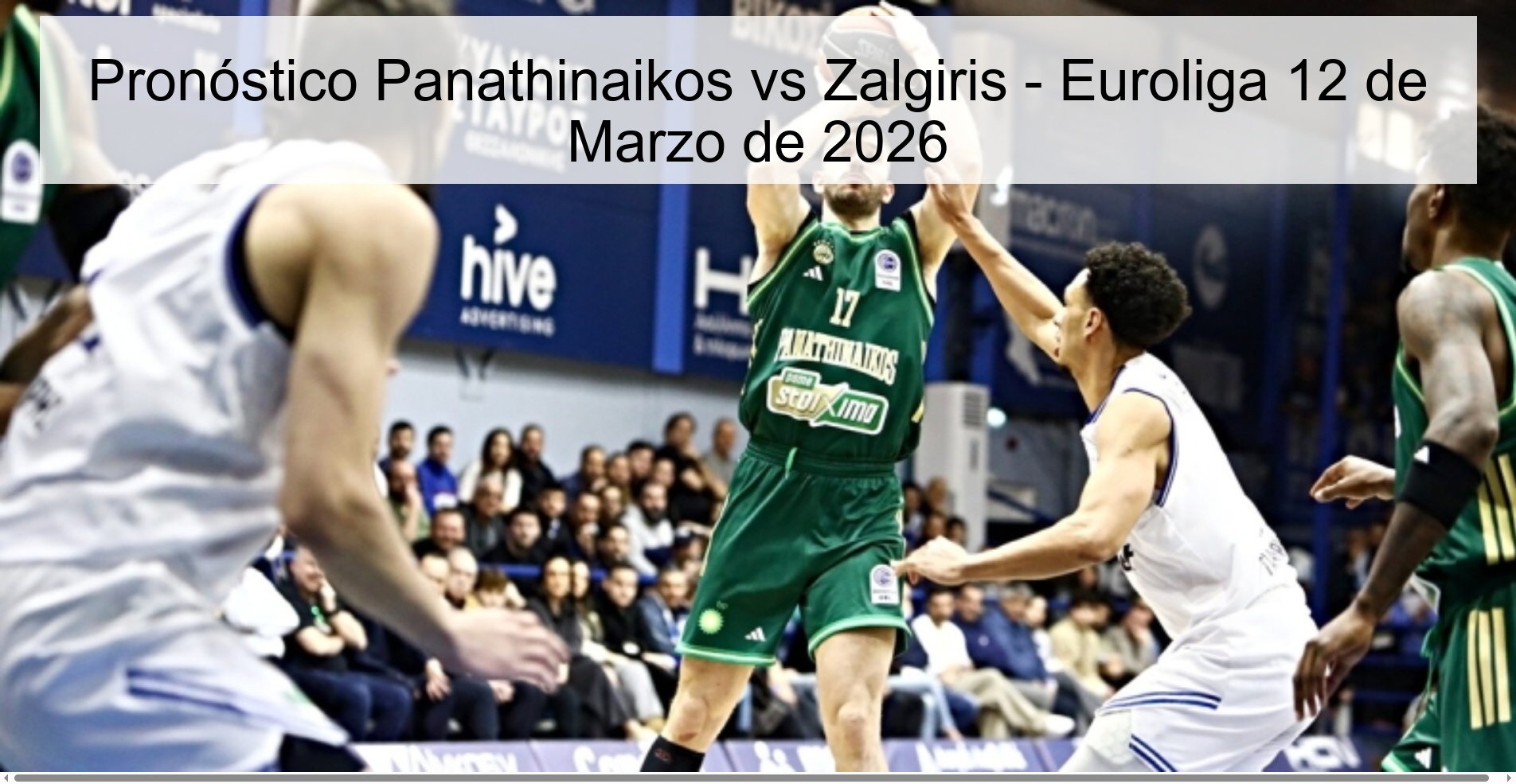 Pronóstico Panathinaikos vs Zalgiris - Euroliga 12 de Marzo de 2026