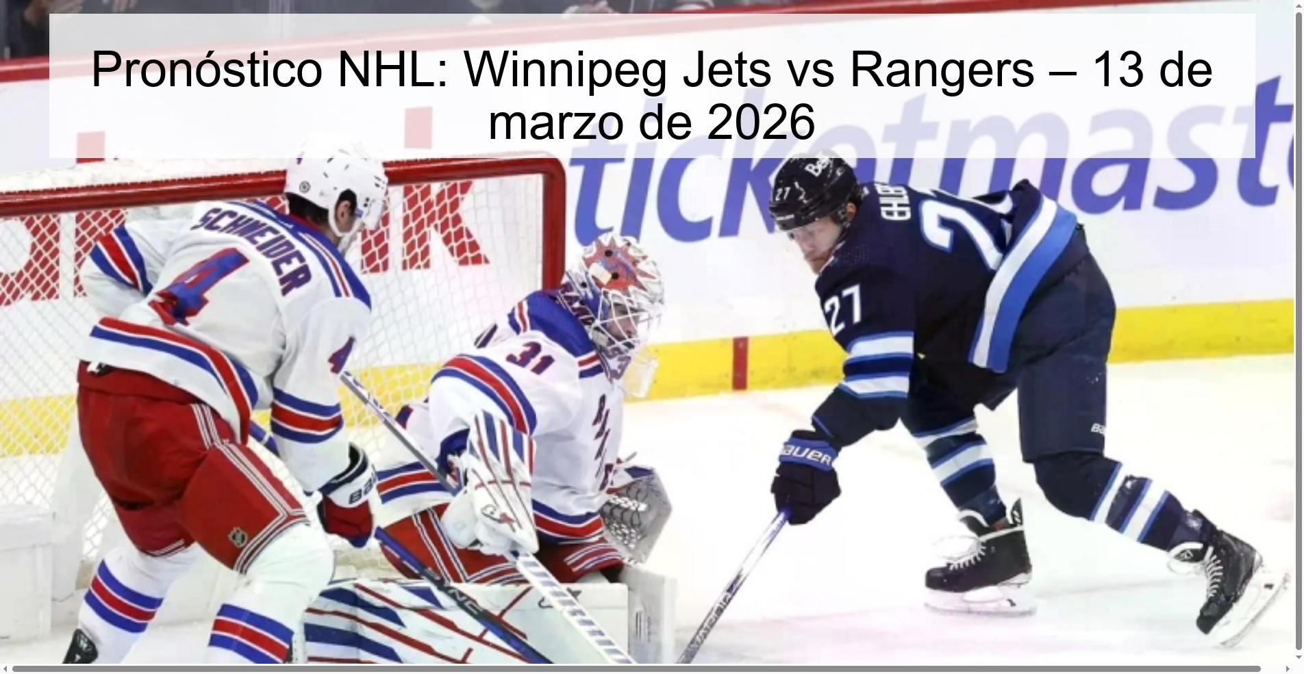 Pronóstico NHL: Winnipeg Jets vs Rangers – 13 de marzo de 2026