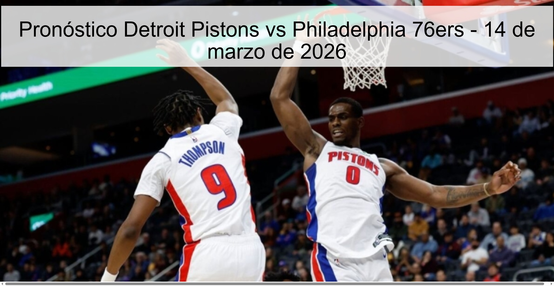 Detroit Pistons vs Philadelphia 76ers Prediction - March 14, 2026