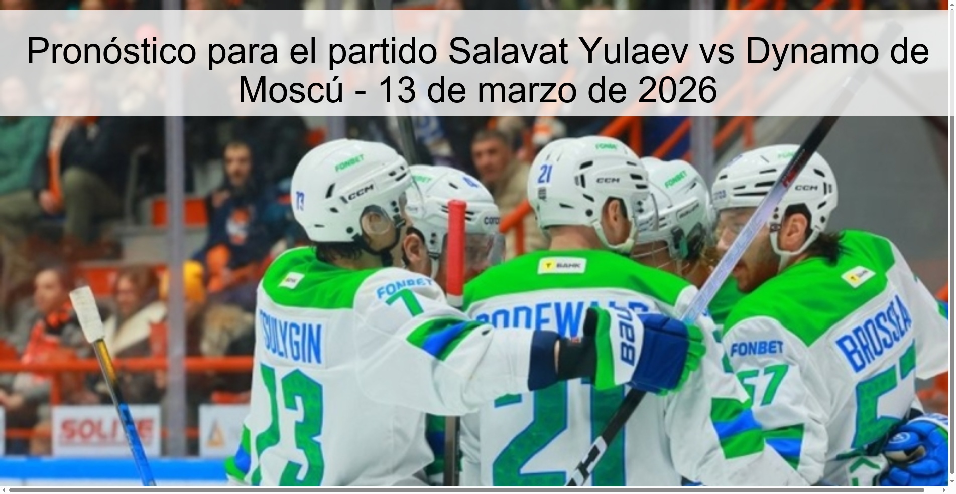 Pronóstico para el partido Salavat Yulaev vs Dynamo de Moscú - 13 de marzo de 2026