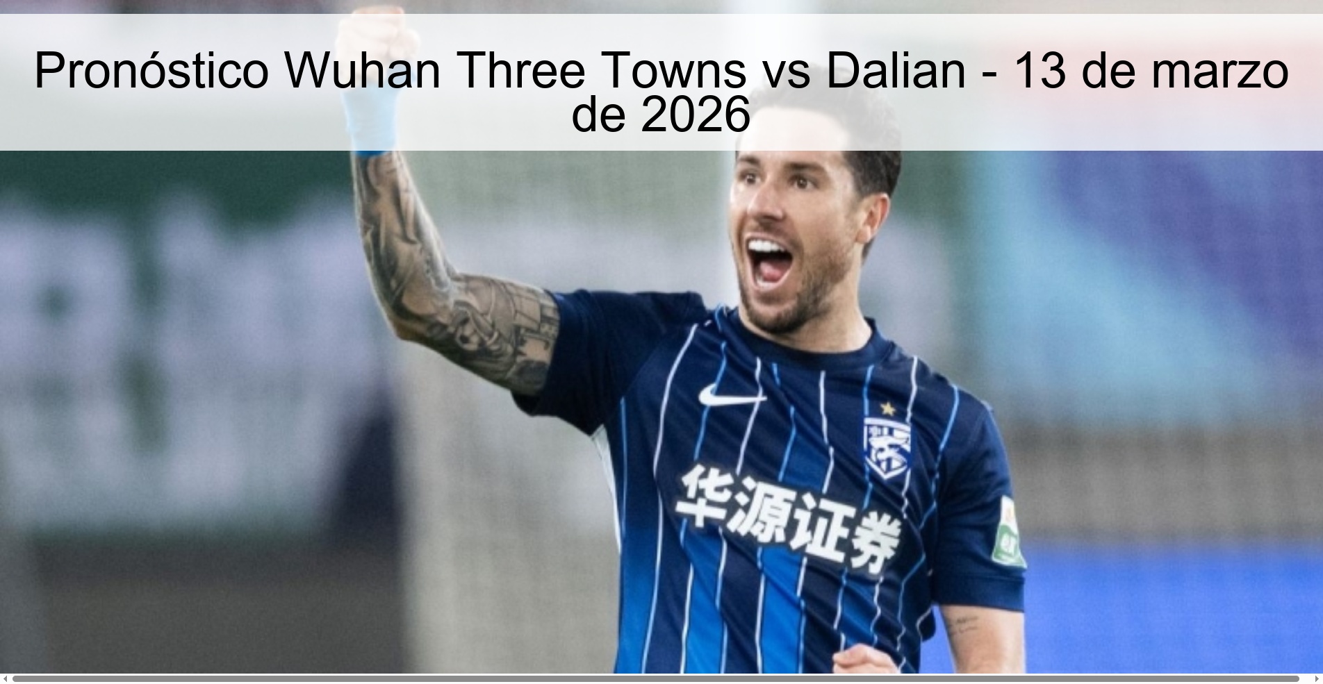 Wuhan Three Towns vs Dalian Prediction – March 13, 2026