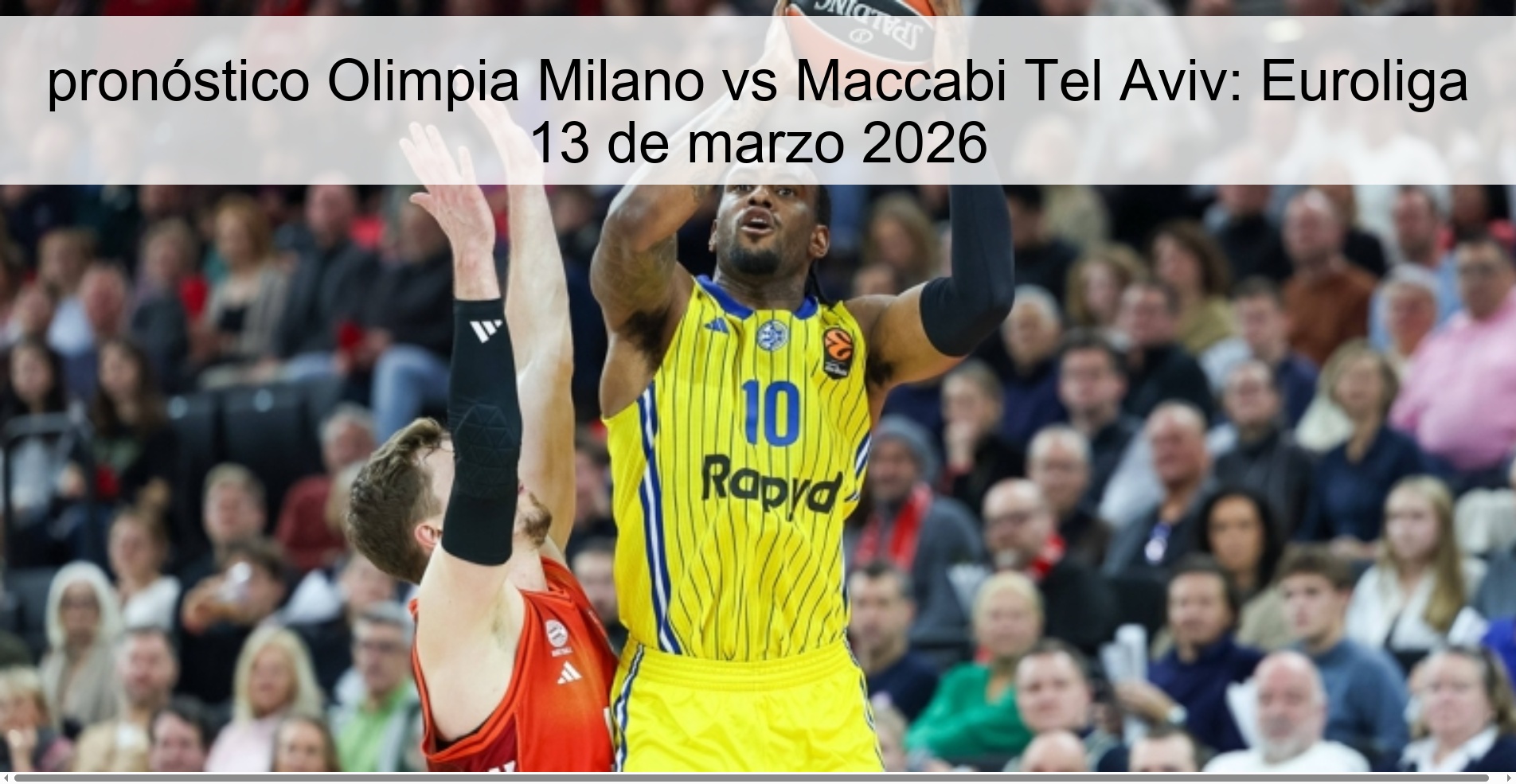 Olimpia Milano vs Maccabi Tel Aviv prediction: Euroleague March 13, 2026