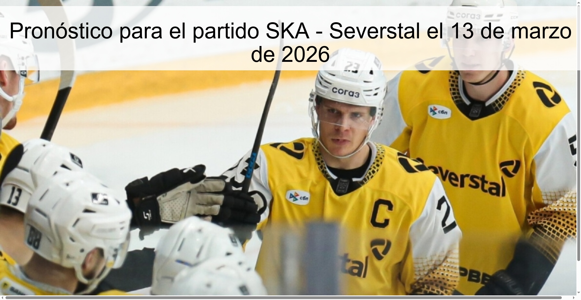 Pronóstico para el partido SKA - Severstal el 13 de marzo de 2026