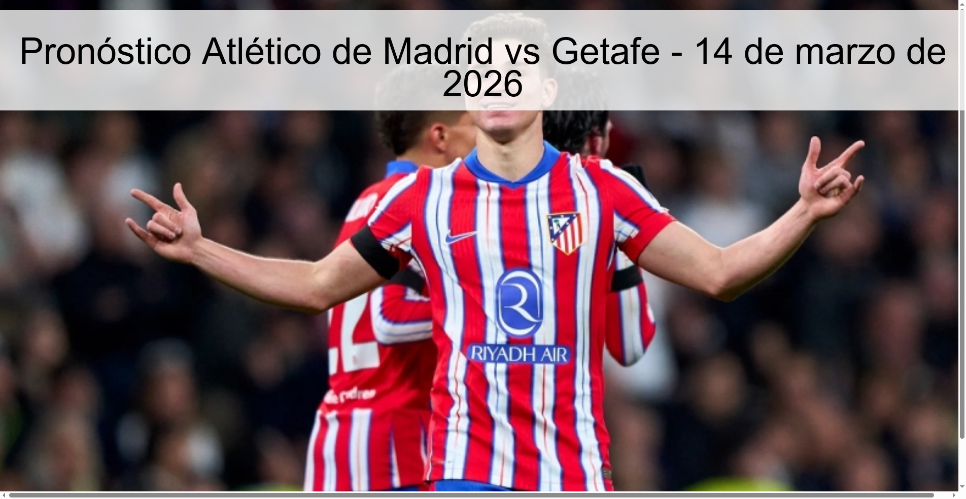 Pronóstico Atlético de Madrid vs Getafe - 14 de marzo de 2026