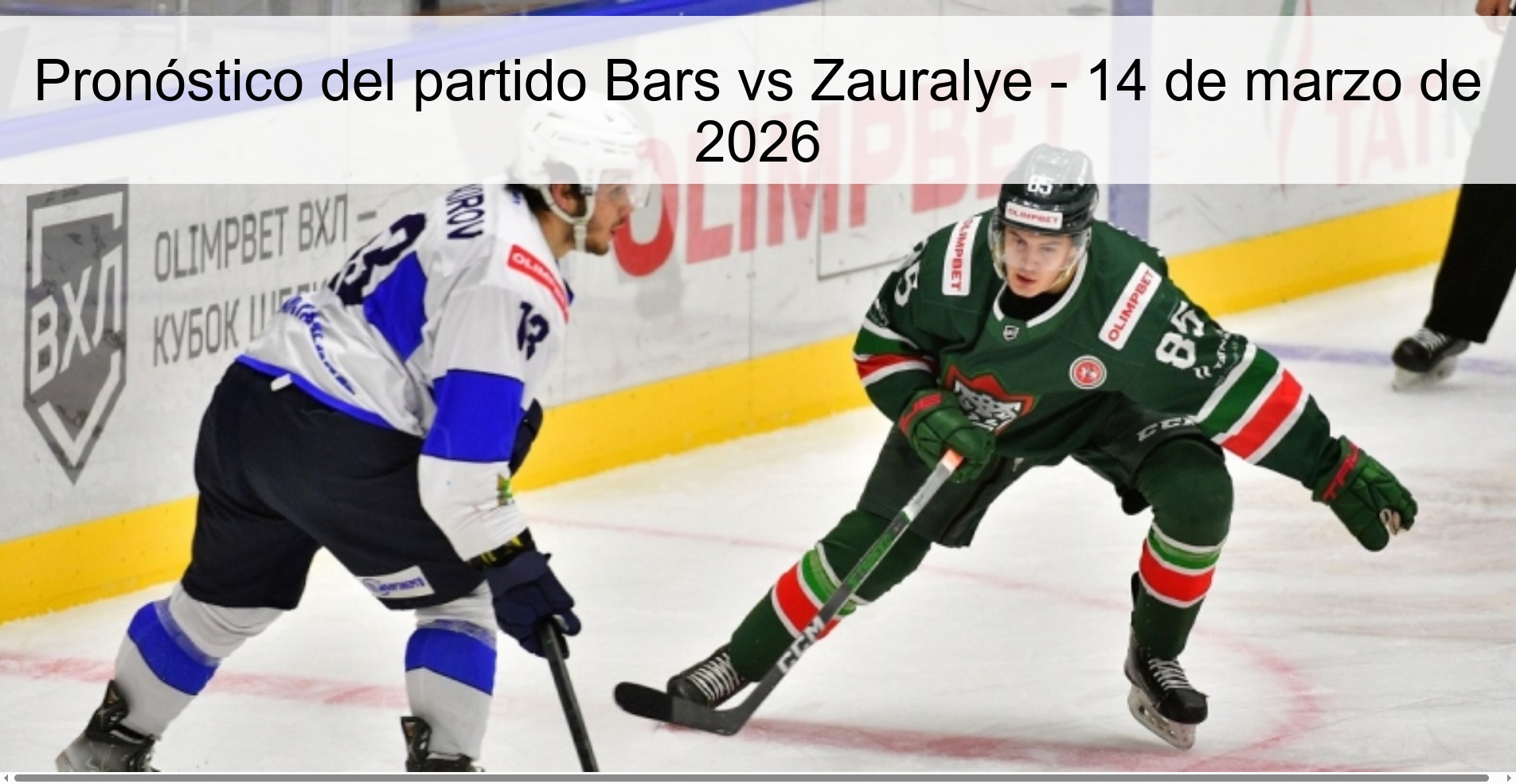 Bars vs Zauralye Prediction – March 14, 2026
