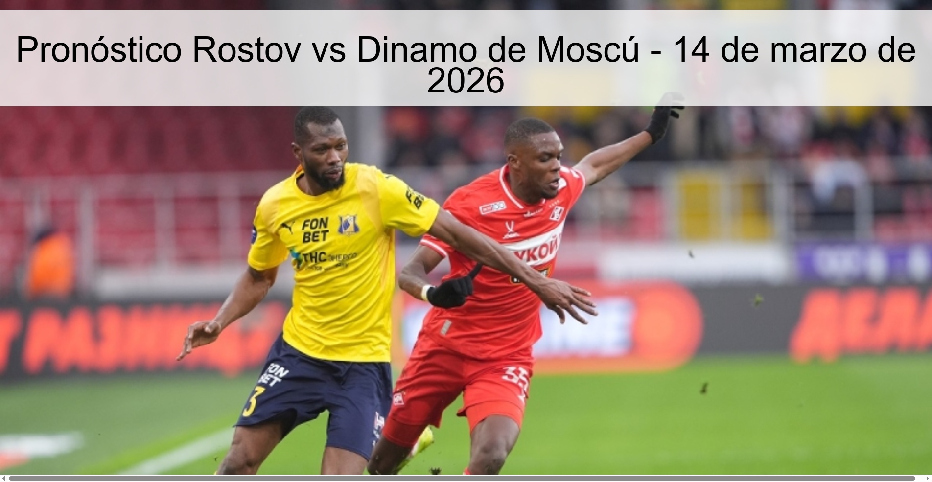 Rostov vs Dinamo Moscow Prediction – March 14, 2026