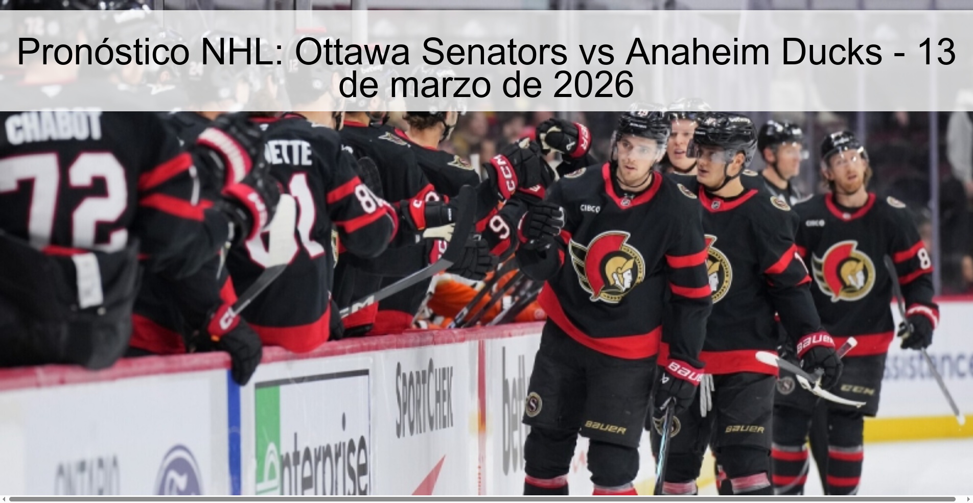 Pronóstico NHL: Ottawa Senators vs Anaheim Ducks - 13 de marzo de 2026