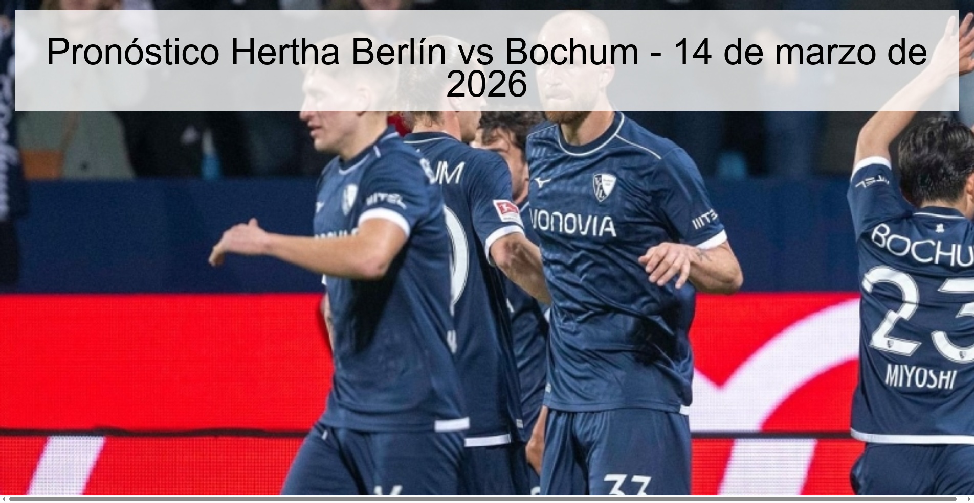 Pronóstico Hertha Berlín vs Bochum - 14 de marzo de 2026
