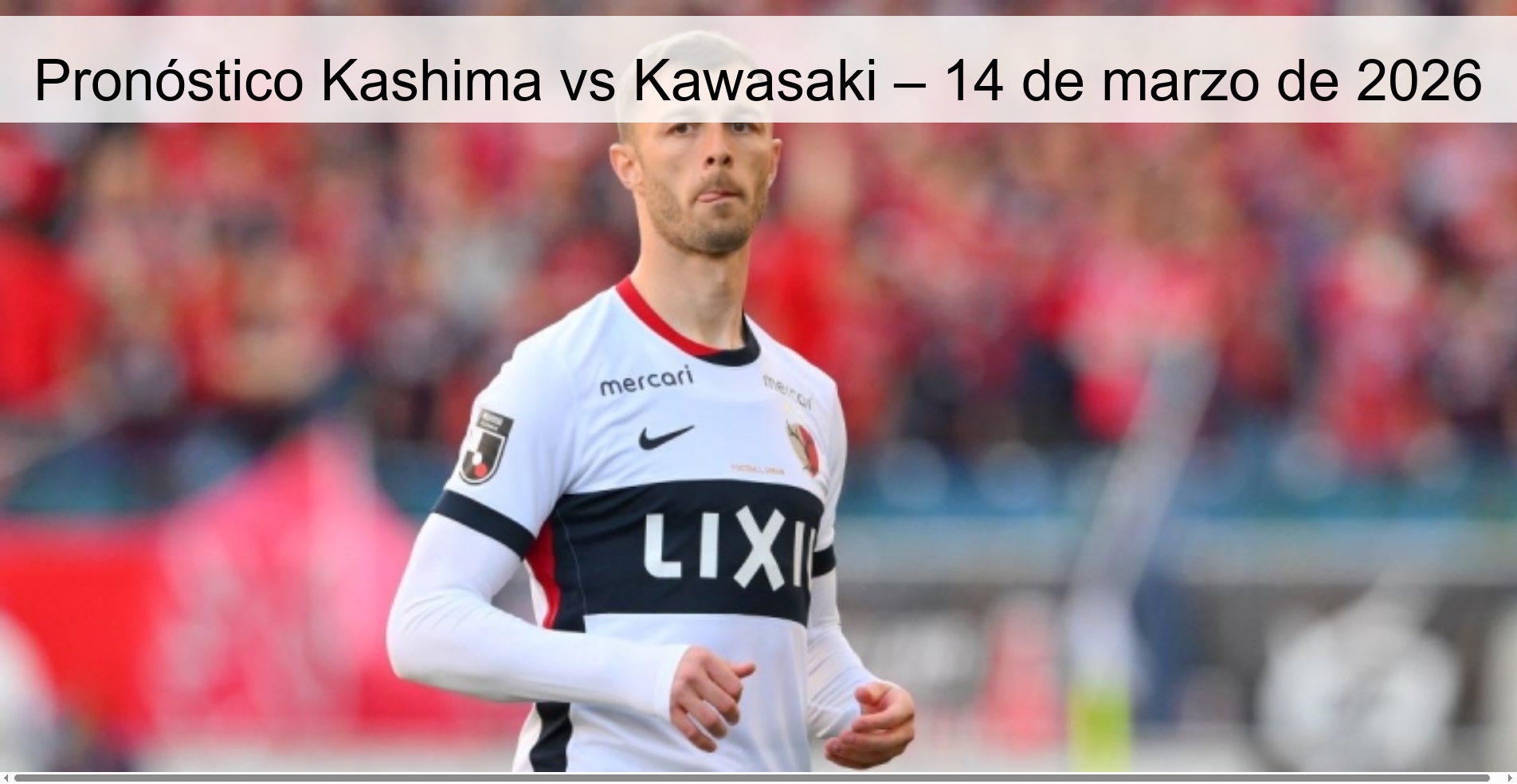 Kashima vs Kawasaki Prediction – March 14, 2026
