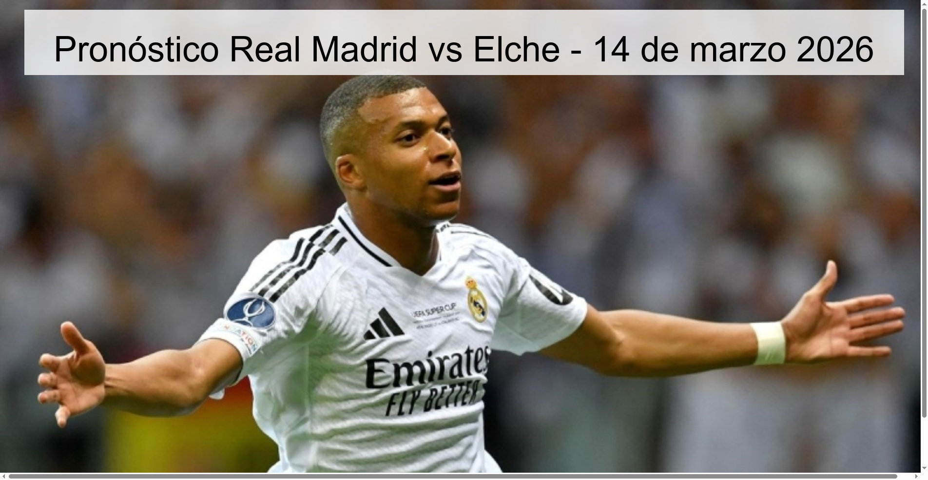 Pronóstico Real Madrid vs Elche - 14 de marzo 2026