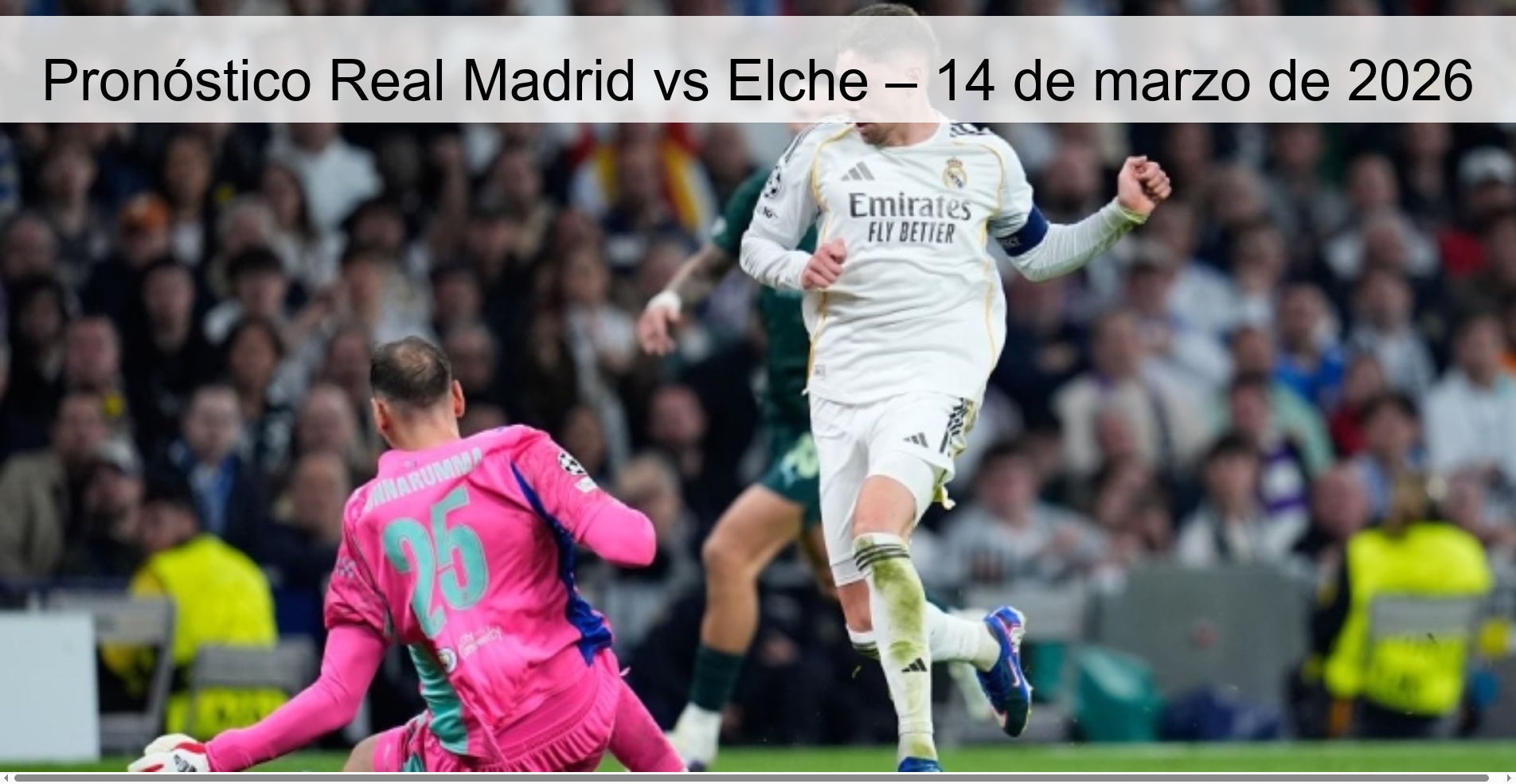 Real Madrid vs Elche Prediction – March 14, 2026