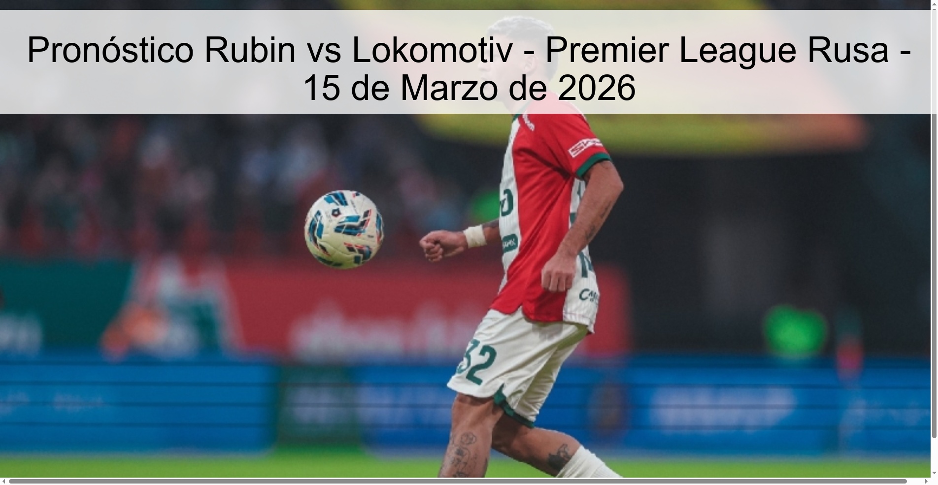 Pronóstico Rubin vs Lokomotiv - Premier League Rusa - 15 de Marzo de 2026