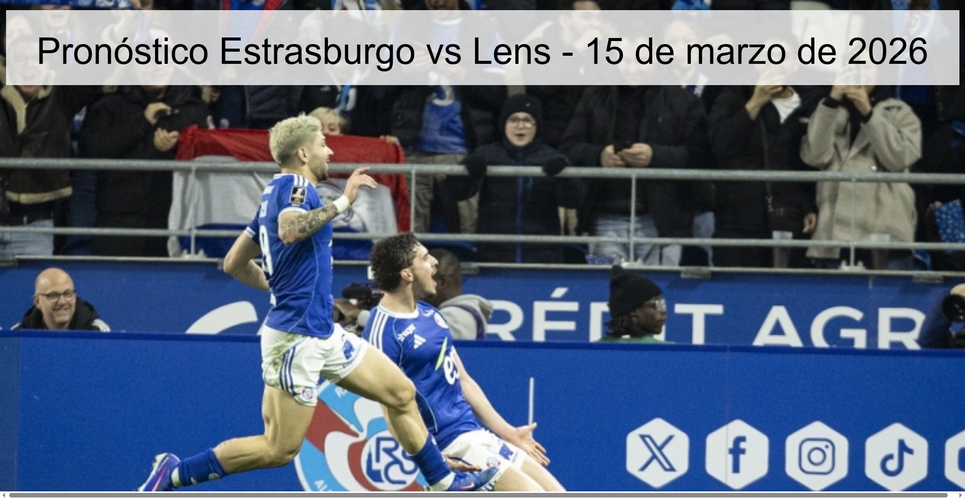 Strasbourg vs Lens Prediction – March 15, 2026 Strasbourg vs Lens Prediction – March 15, 2026
