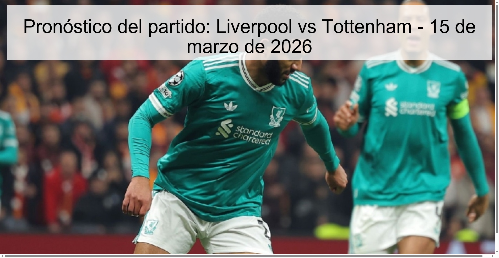 Match Prediction: Liverpool vs Tottenham – March 15, 2026
