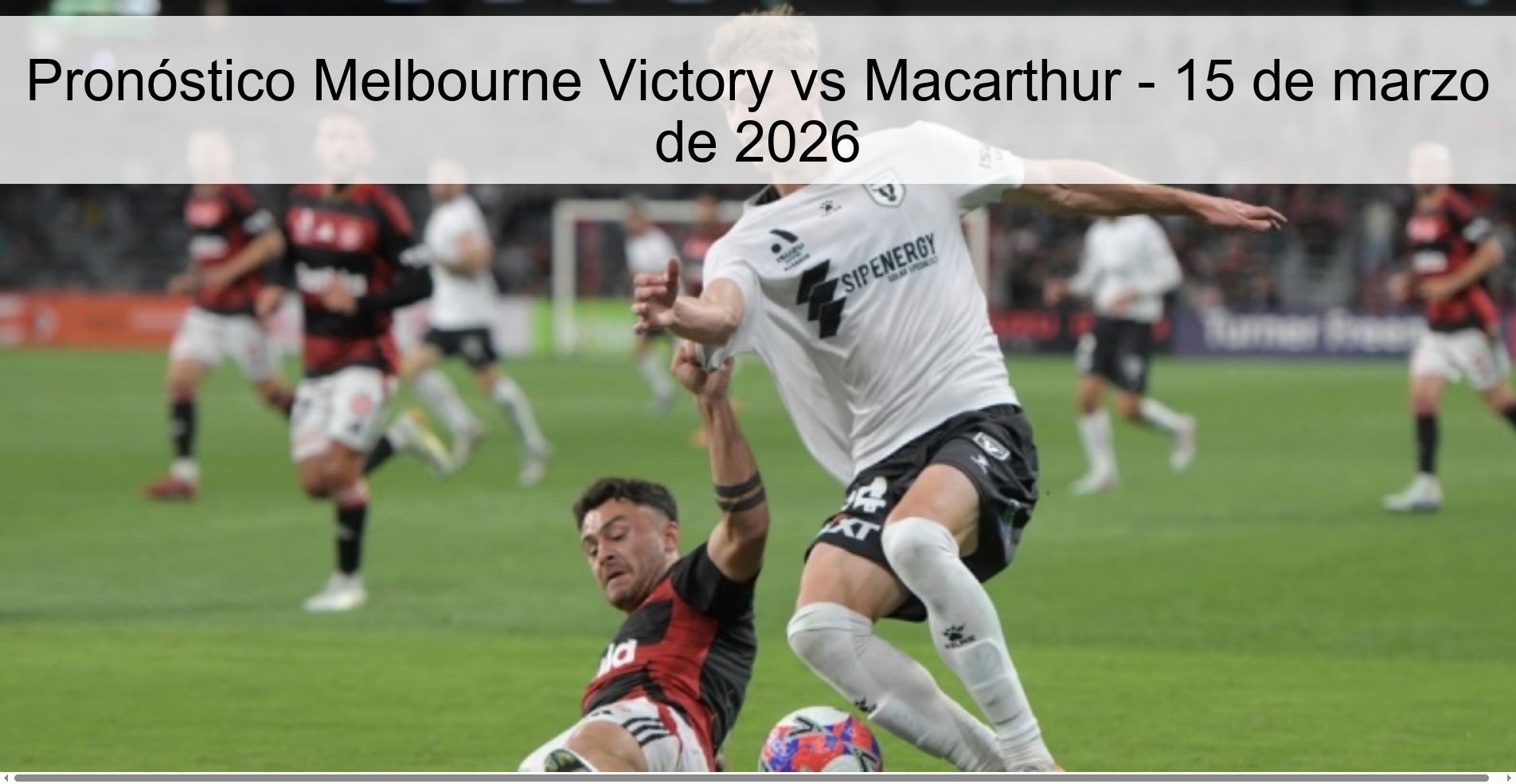 Melbourne Victory vs Macarthur Prediction – March 15, 2026
