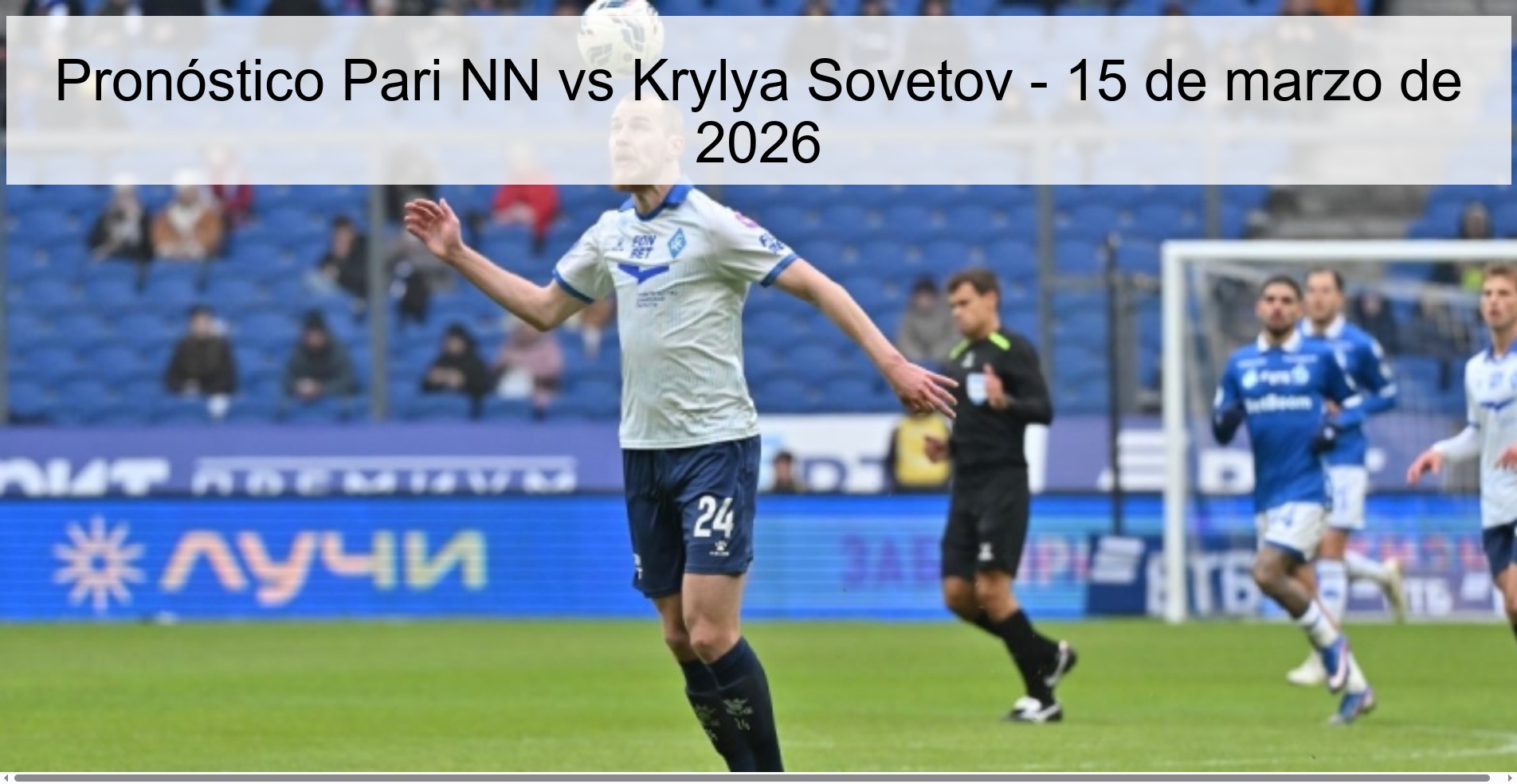 Pari NN vs Krylya Sovetov Prediction – March 15, 2026