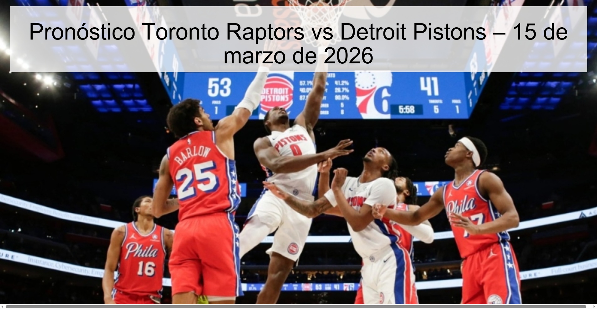 Toronto Raptors vs Detroit Pistons Prediction – March 15, 2026