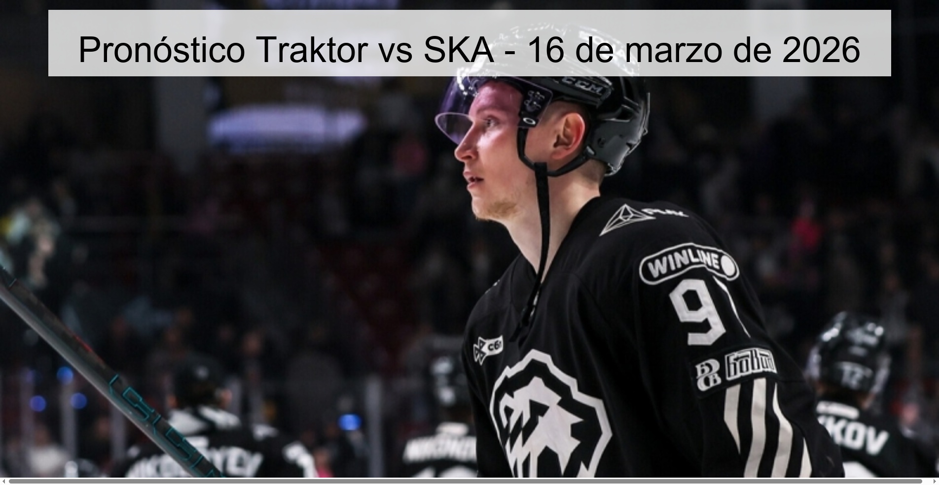 Traktor vs SKA Prediction – March 16, 2026