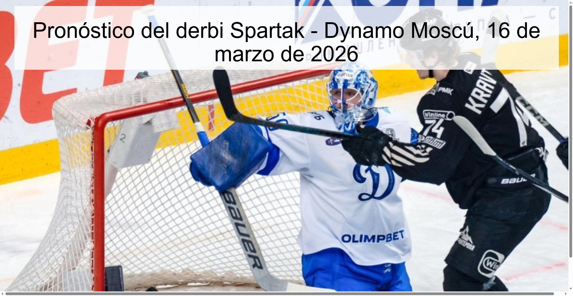 Pronóstico del derbi Spartak - Dynamo Moscú, 16 de marzo de 2026