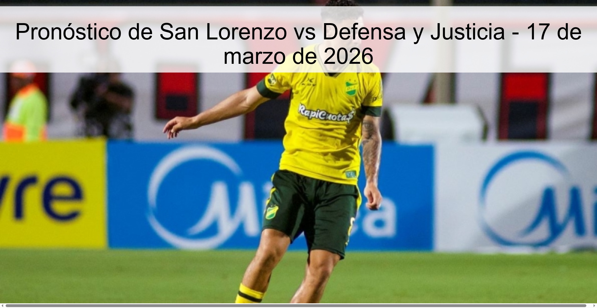 San Lorenzo vs Defensa y Justicia Prediction - March 17, 2026