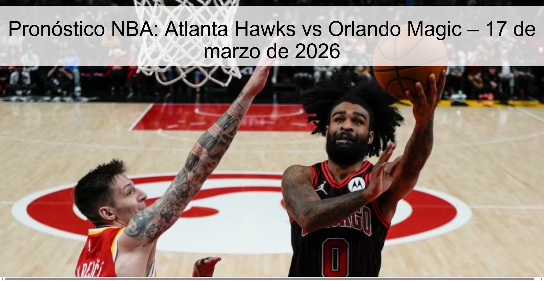 Pronóstico NBA: Atlanta Hawks vs Orlando Magic – 17 de marzo de 2026