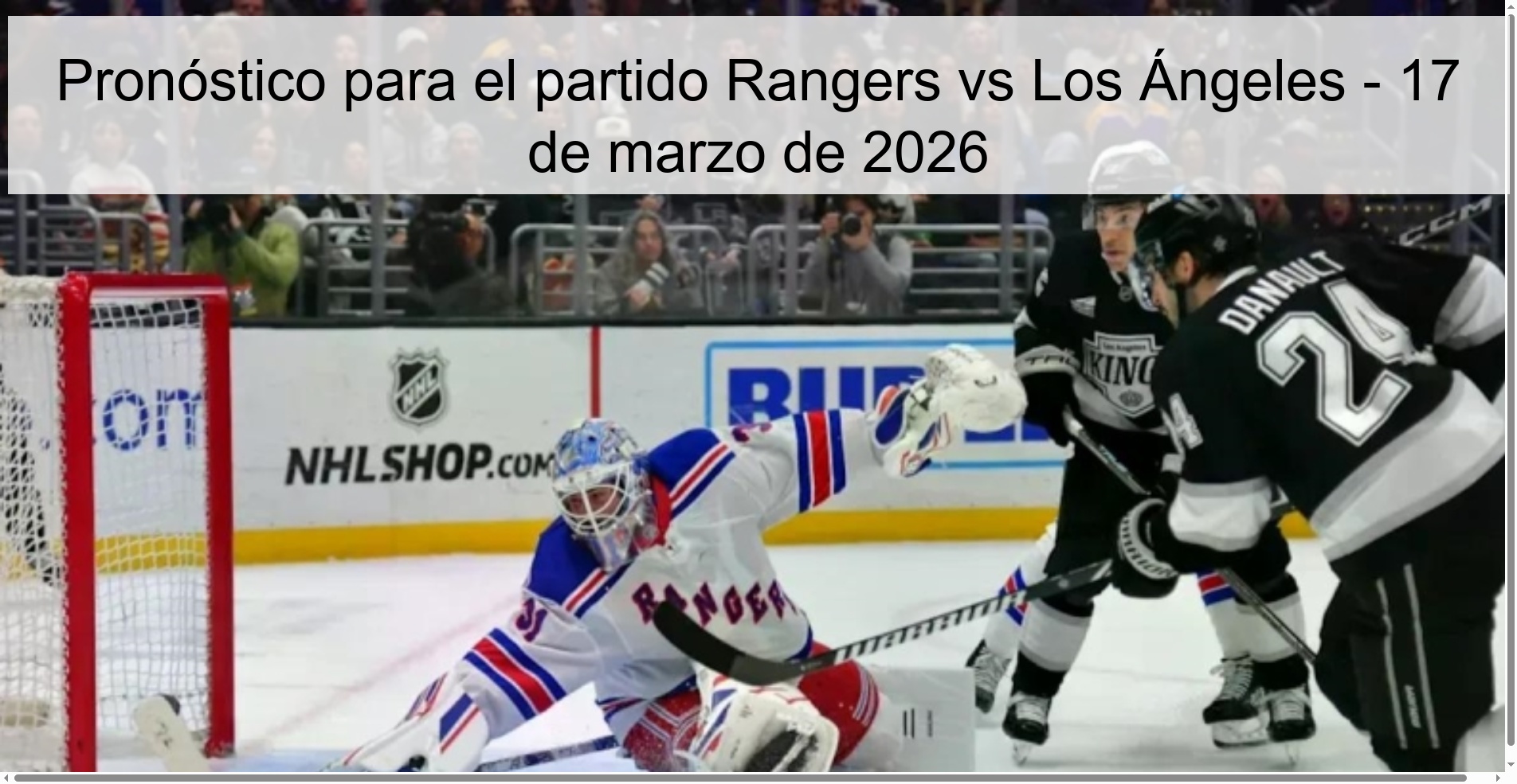 Pronóstico para el partido Rangers vs Los Ángeles - 17 de marzo de 2026