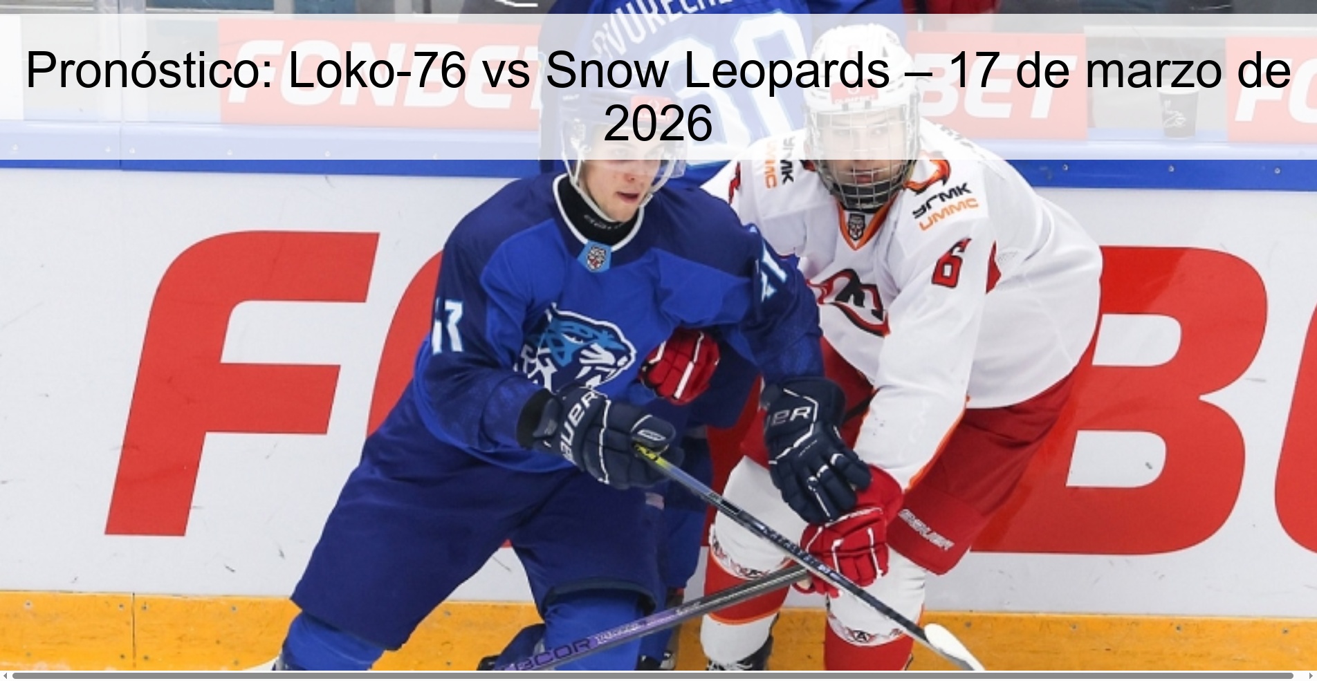 Prediction: Loko-76 vs Snow Leopards – March 17, 2026