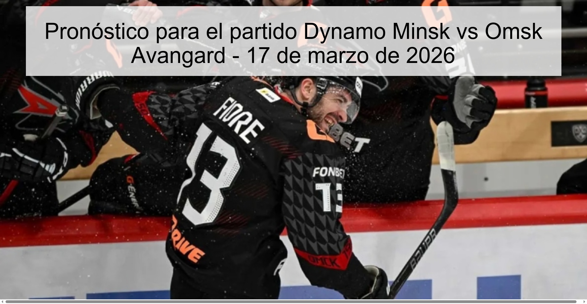 Pronóstico para el partido Dynamo Minsk vs Omsk Avangard - 17 de marzo de 2026