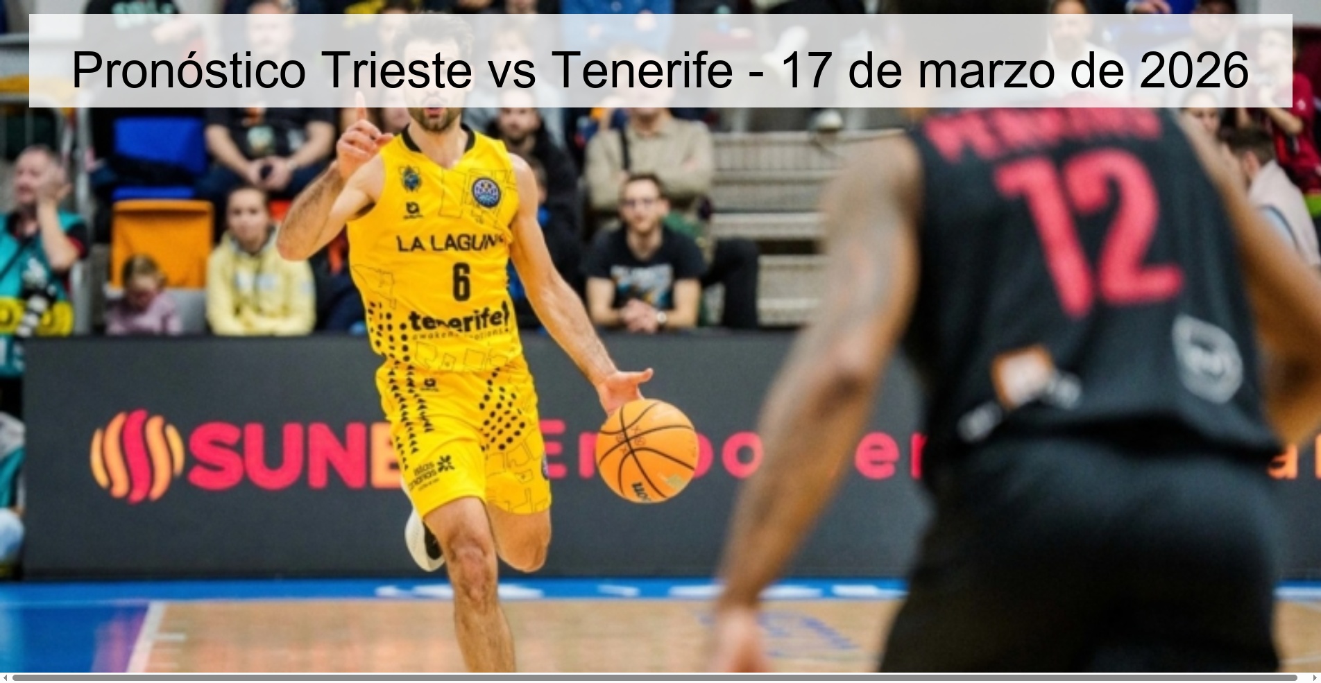 Pronóstico Trieste vs Tenerife - 17 de marzo de 2026