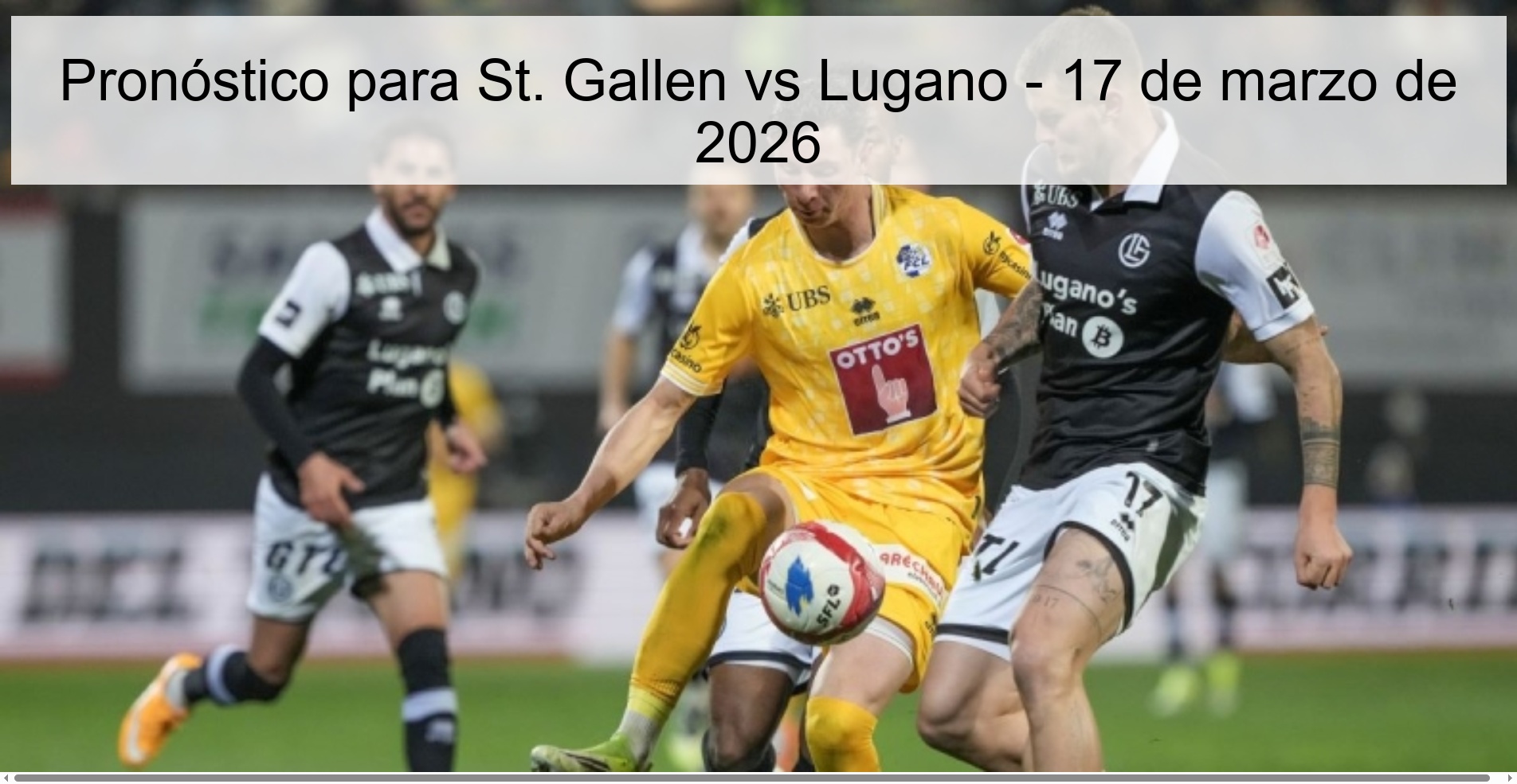 Prediction for St. Gallen vs Lugano – March 17, 2026