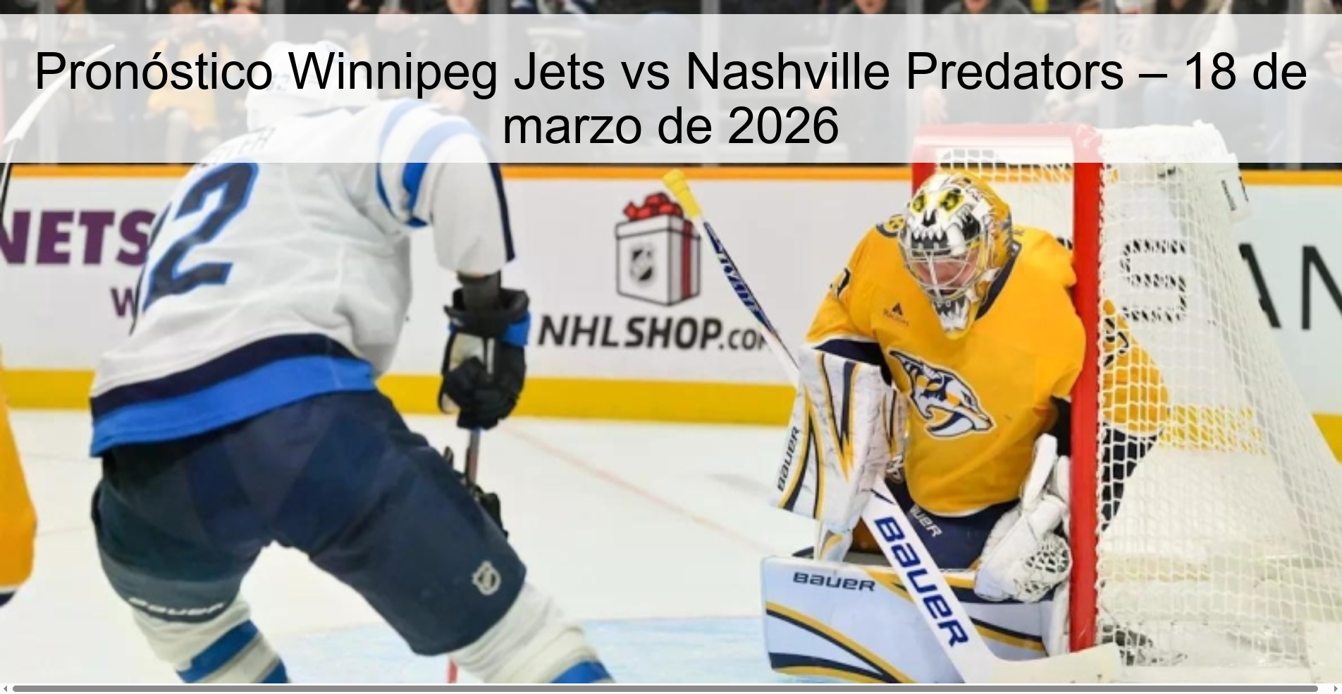 Winnipeg Jets vs Nashville Predators Prediction – March 18, 2026