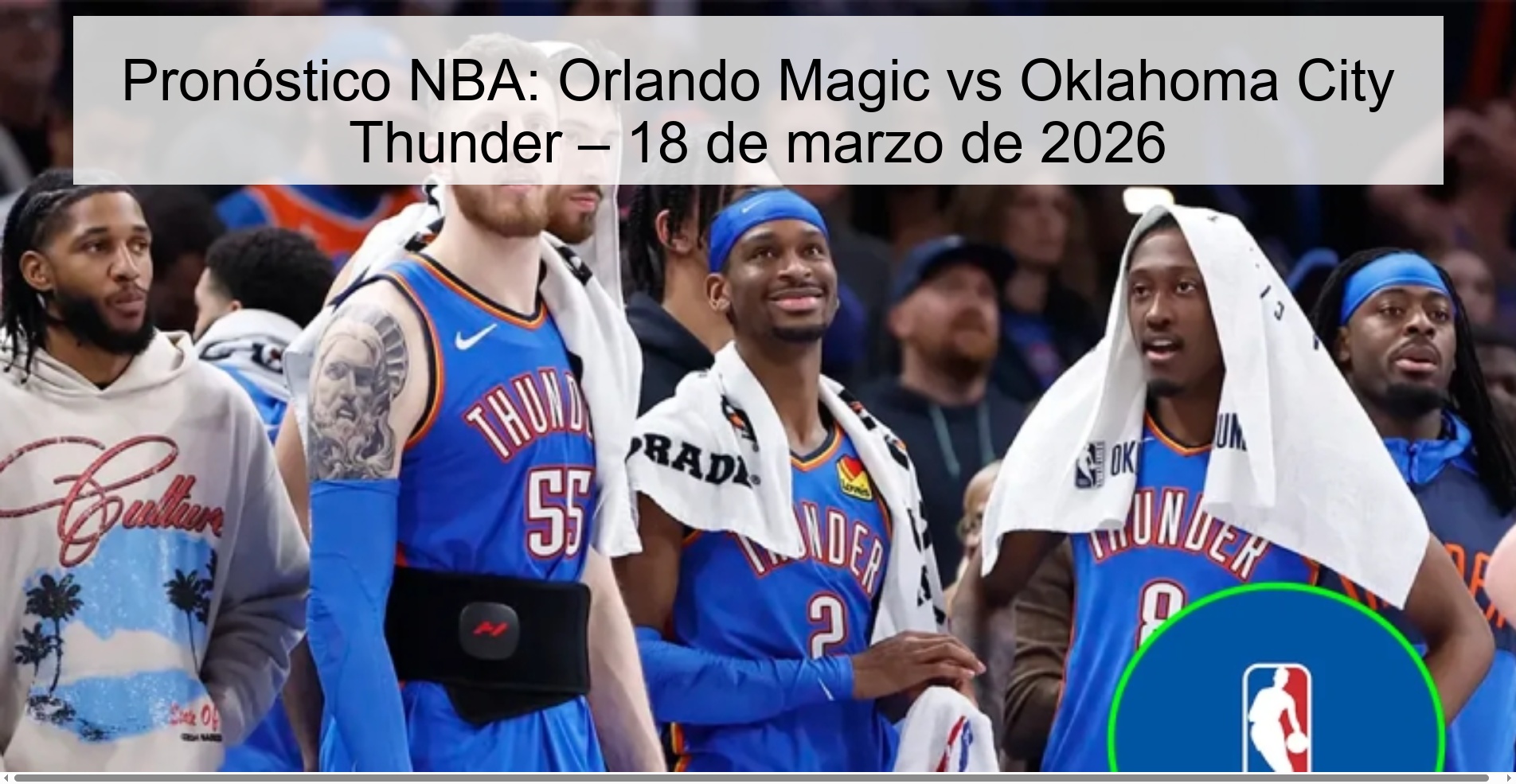 NBA Prediction: Orlando Magic vs Oklahoma City Thunder – March 18, 2026