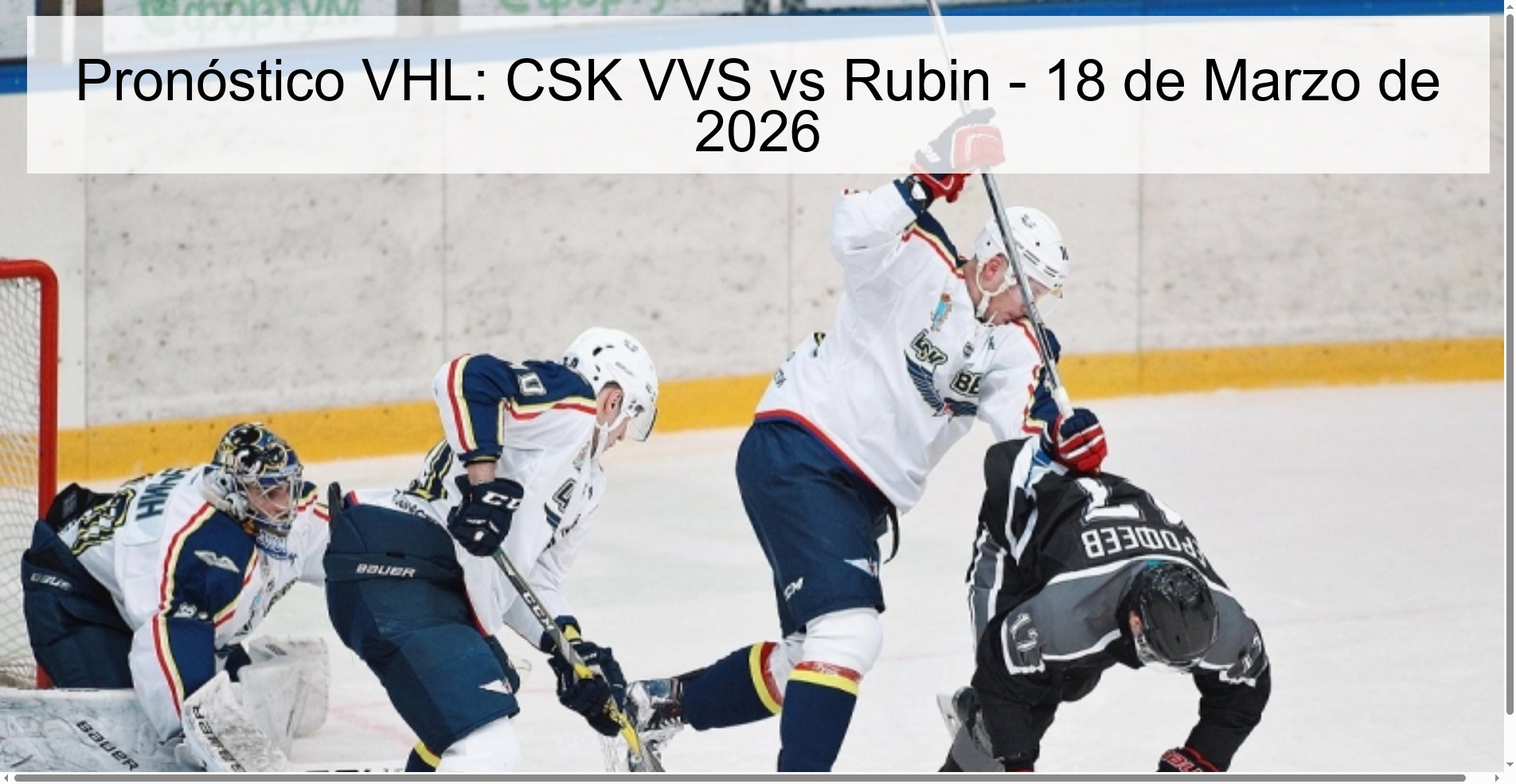 Pronóstico VHL: CSK VVS vs Rubin - 18 de Marzo de 2026