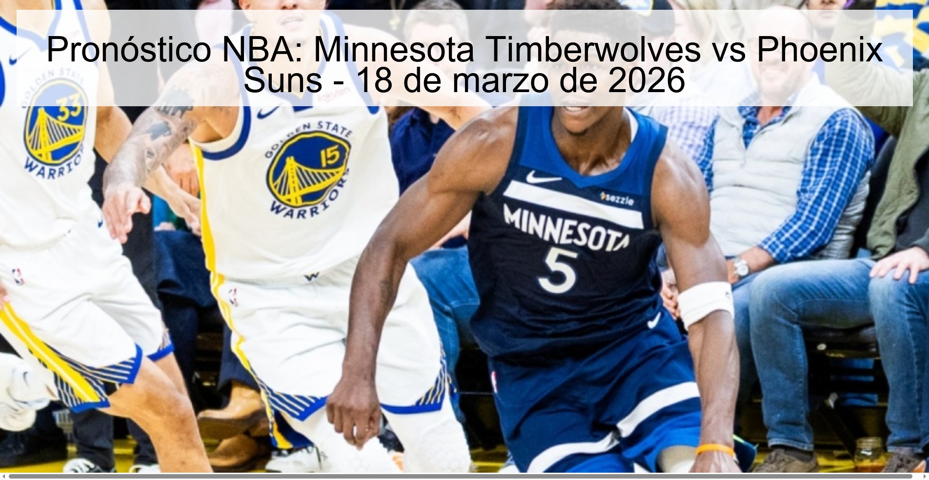 Pronóstico NBA: Minnesota Timberwolves vs Phoenix Suns - 18 de marzo de 2026
