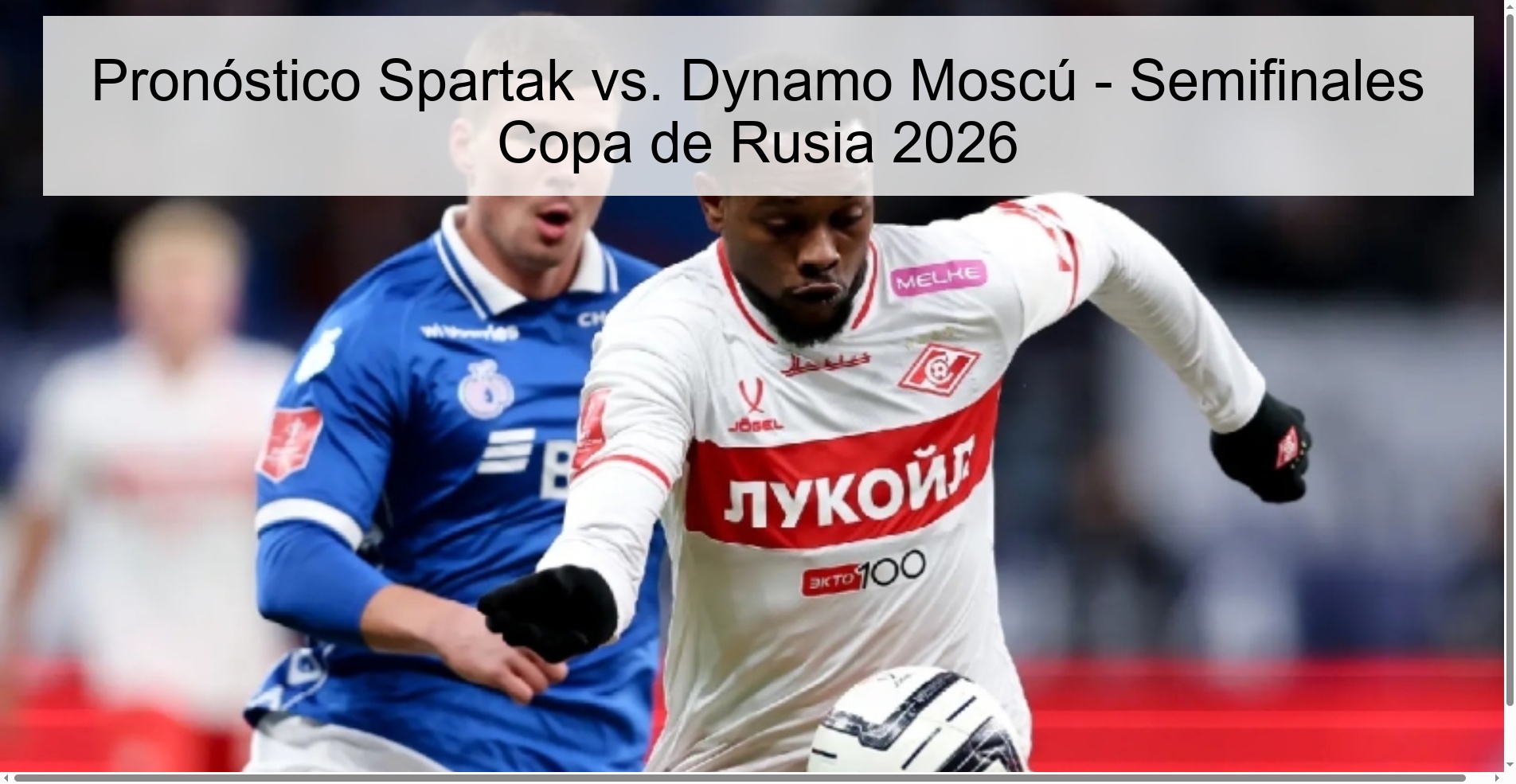 Spartak vs. Prediction Dynamo Moscow - Russian Cup Semifinals 2026