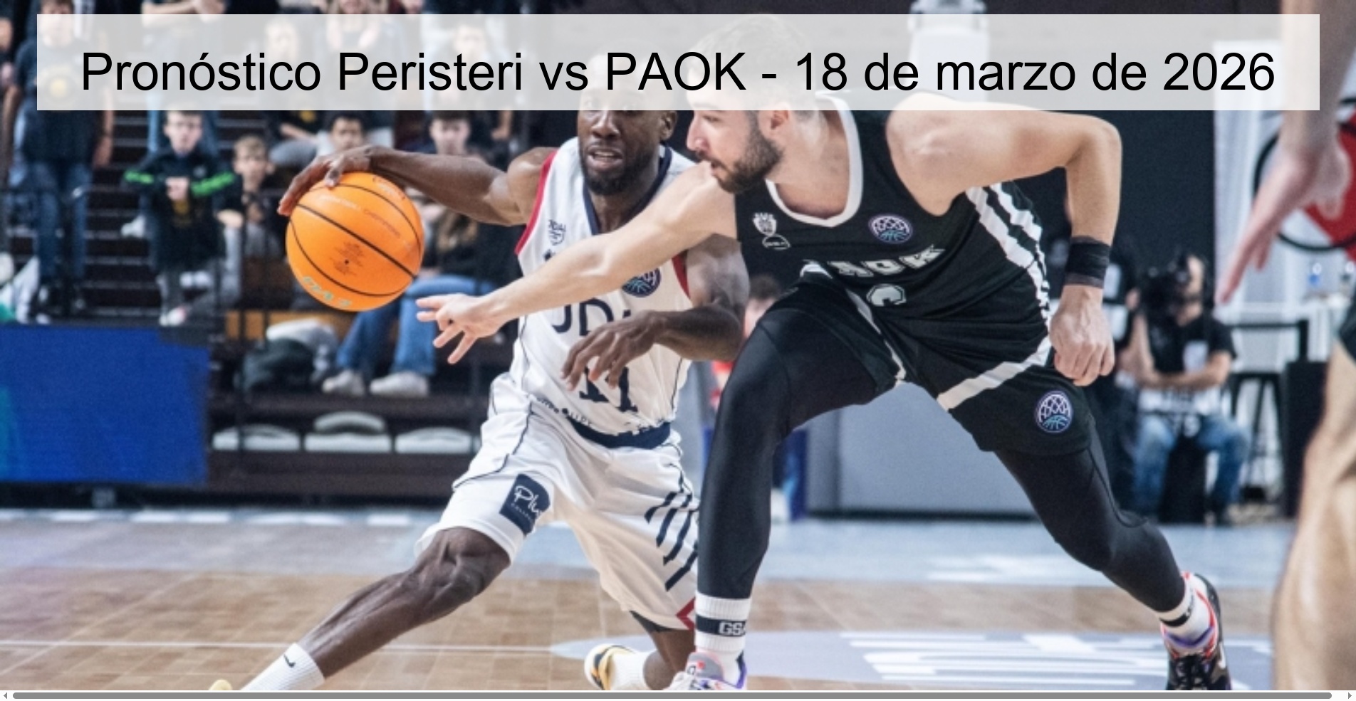 Peristeri vs PAOK Prediction – March 18, 2026