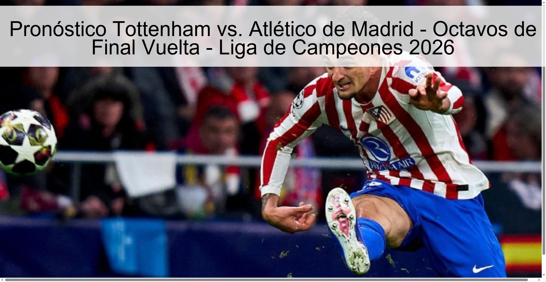 Pronóstico Tottenham vs. Atlético de Madrid - Octavos de Final Vuelta - Liga de Campeones 2026