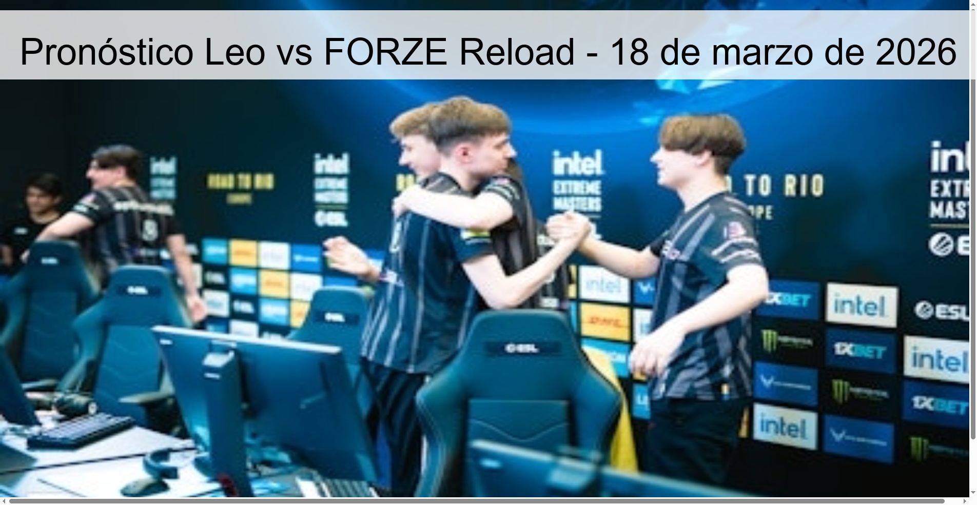 Leo vs FORZE Reload Prediction – March 18, 2026