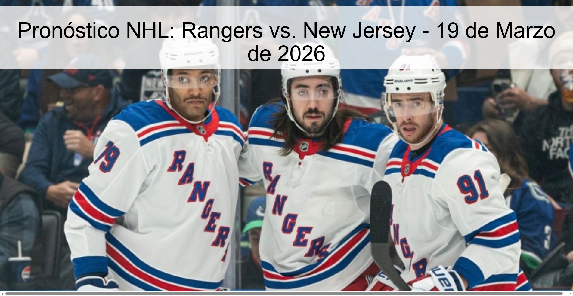 Pronóstico NHL: Rangers vs. New Jersey - 19 de Marzo de 2026