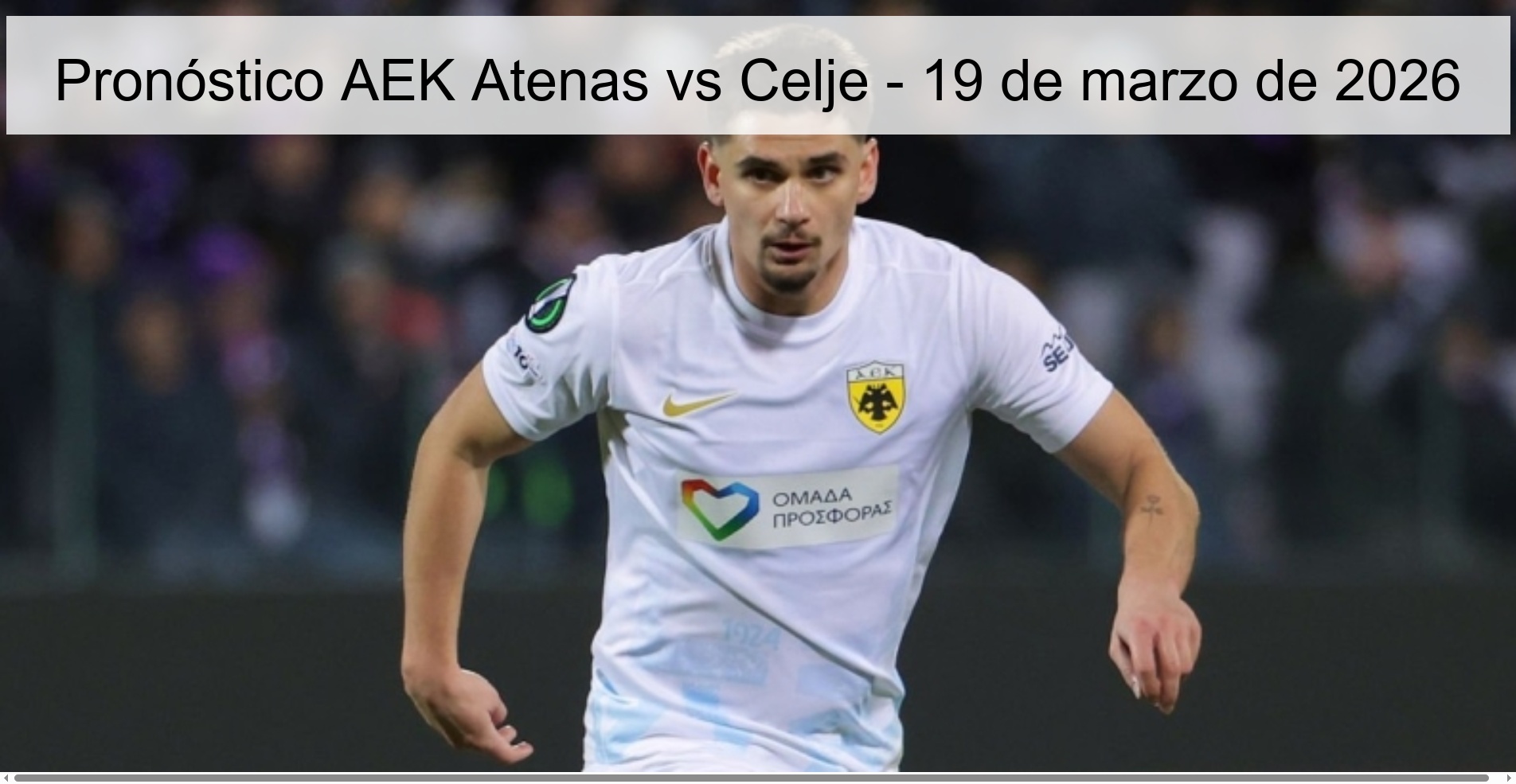AEK Athens vs Celje Prediction – March 19, 2026
