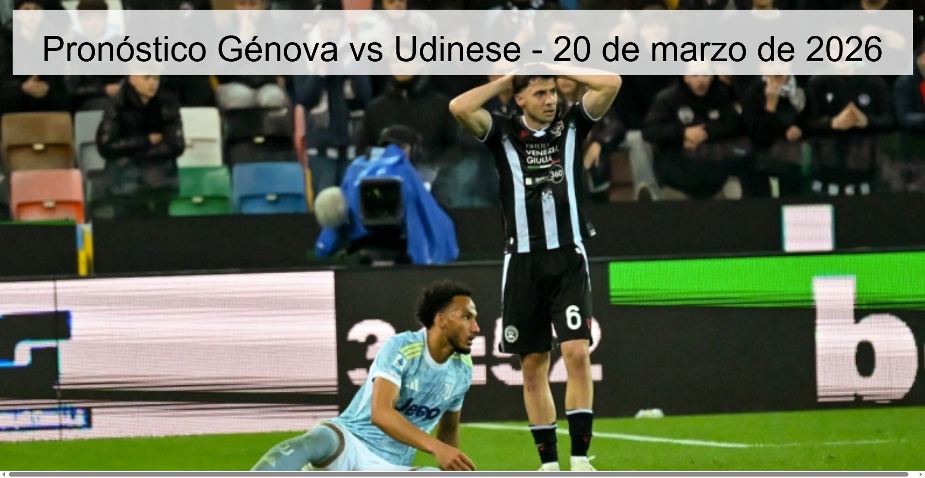 Genoa vs Udinese Prediction – March 20, 2026 Genoa vs Udinese Prediction – March 20, 2026