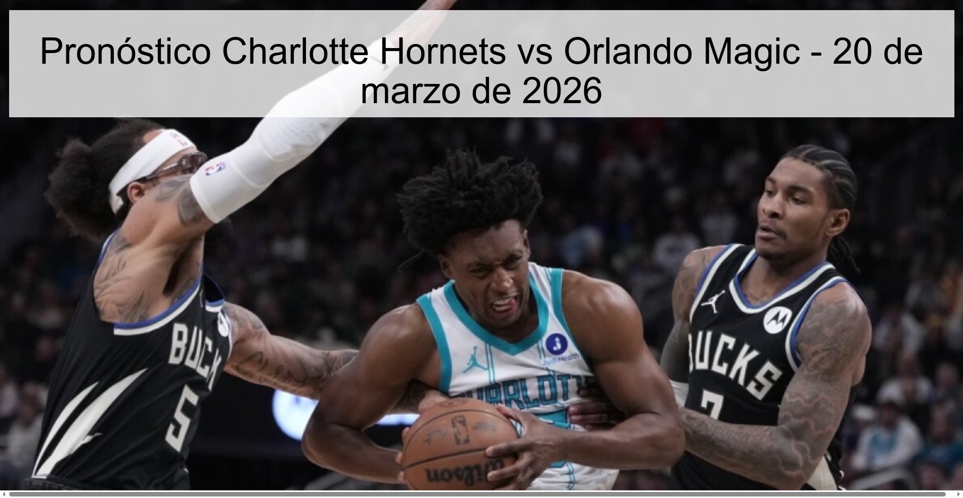 Pronóstico Charlotte Hornets vs Orlando Magic - 20 de marzo de 2026
