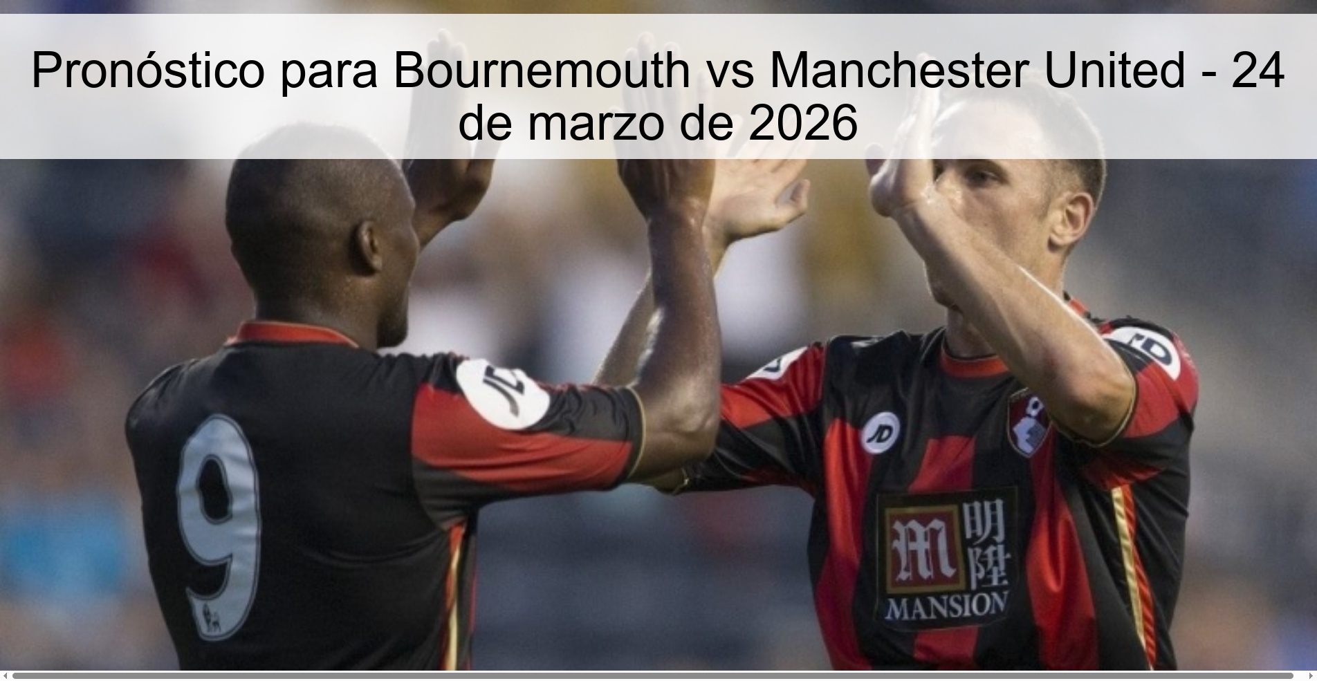 Bournemouth vs Manchester United Prediction – March 24, 2026