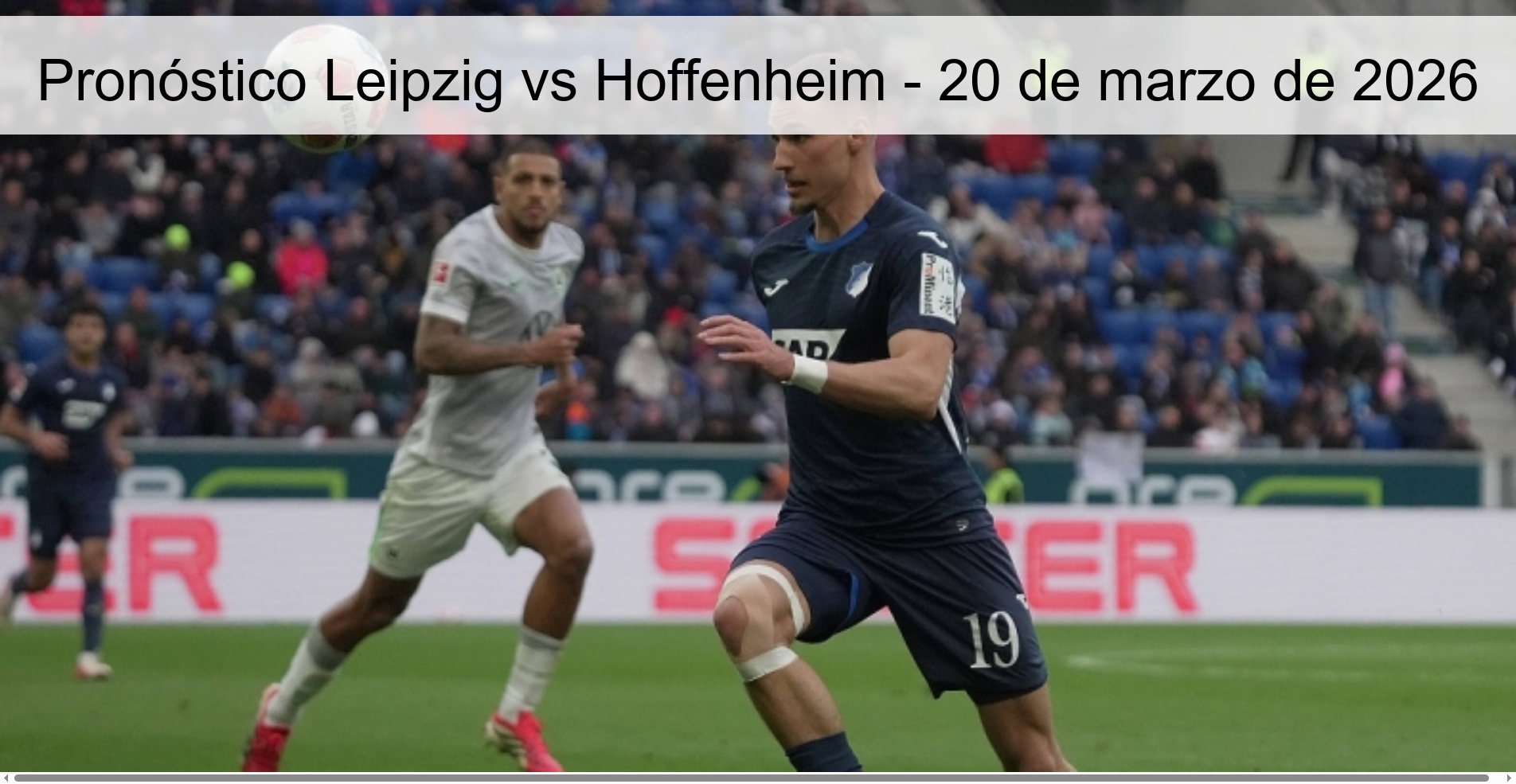 Leipzig vs Hoffenheim Prediction – March 20, 2026