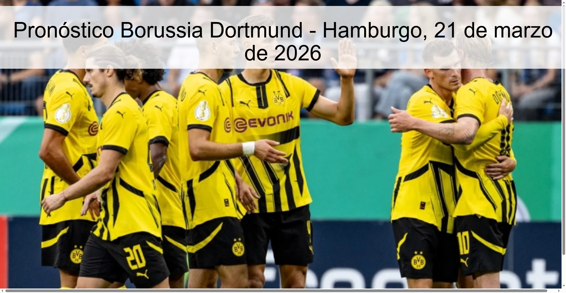 Pronóstico Borussia Dortmund - Hamburgo, 21 de marzo de 2026