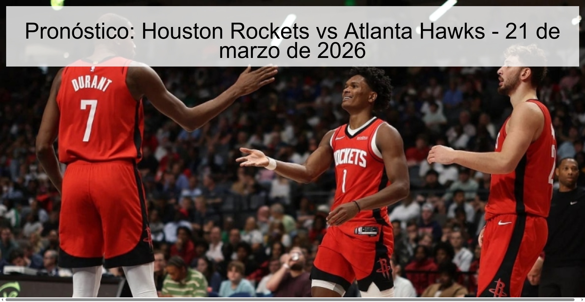 Prediction: Houston Rockets vs Atlanta Hawks - March 21, 2026