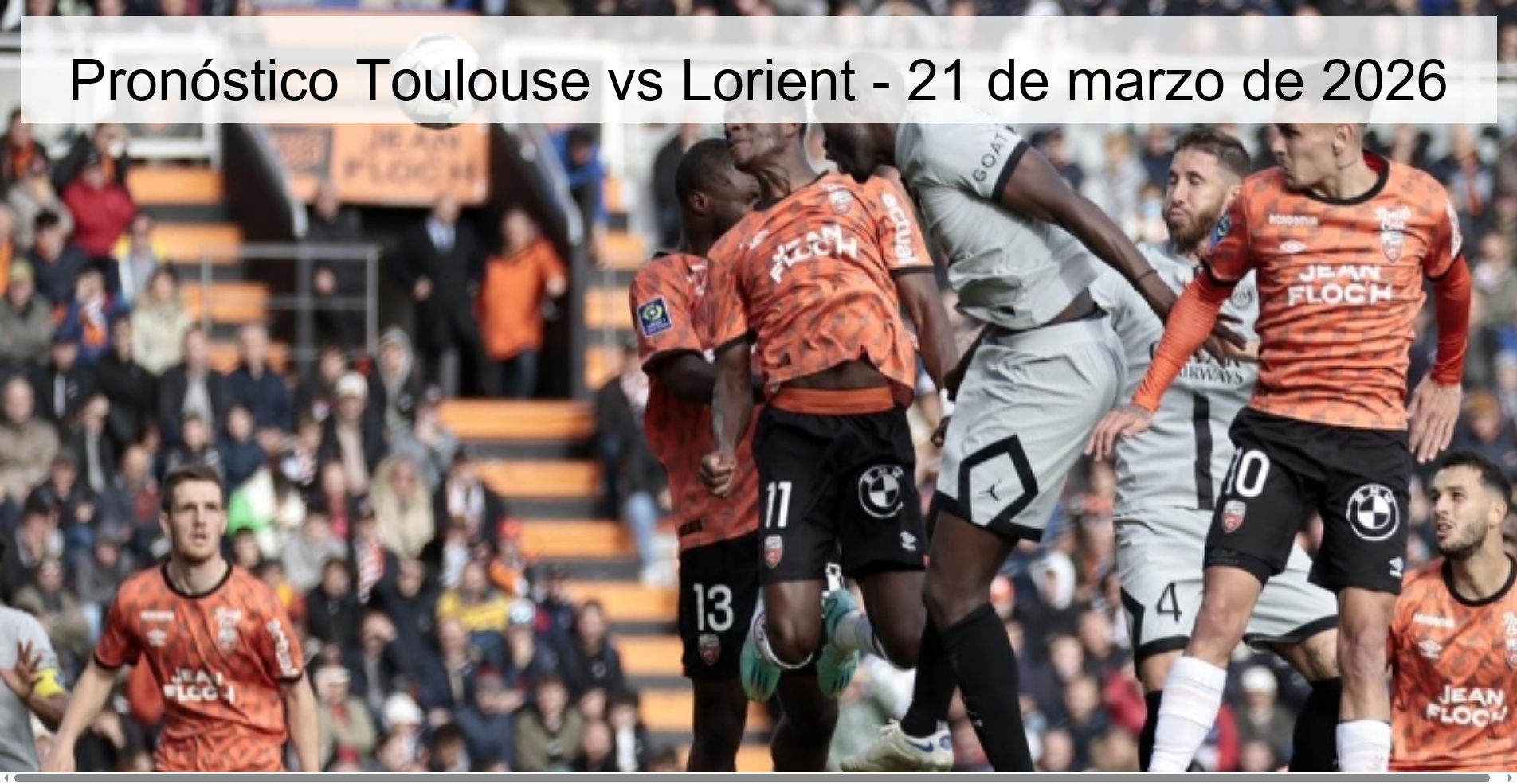 Pronóstico Toulouse vs Lorient - 21 de marzo de 2026