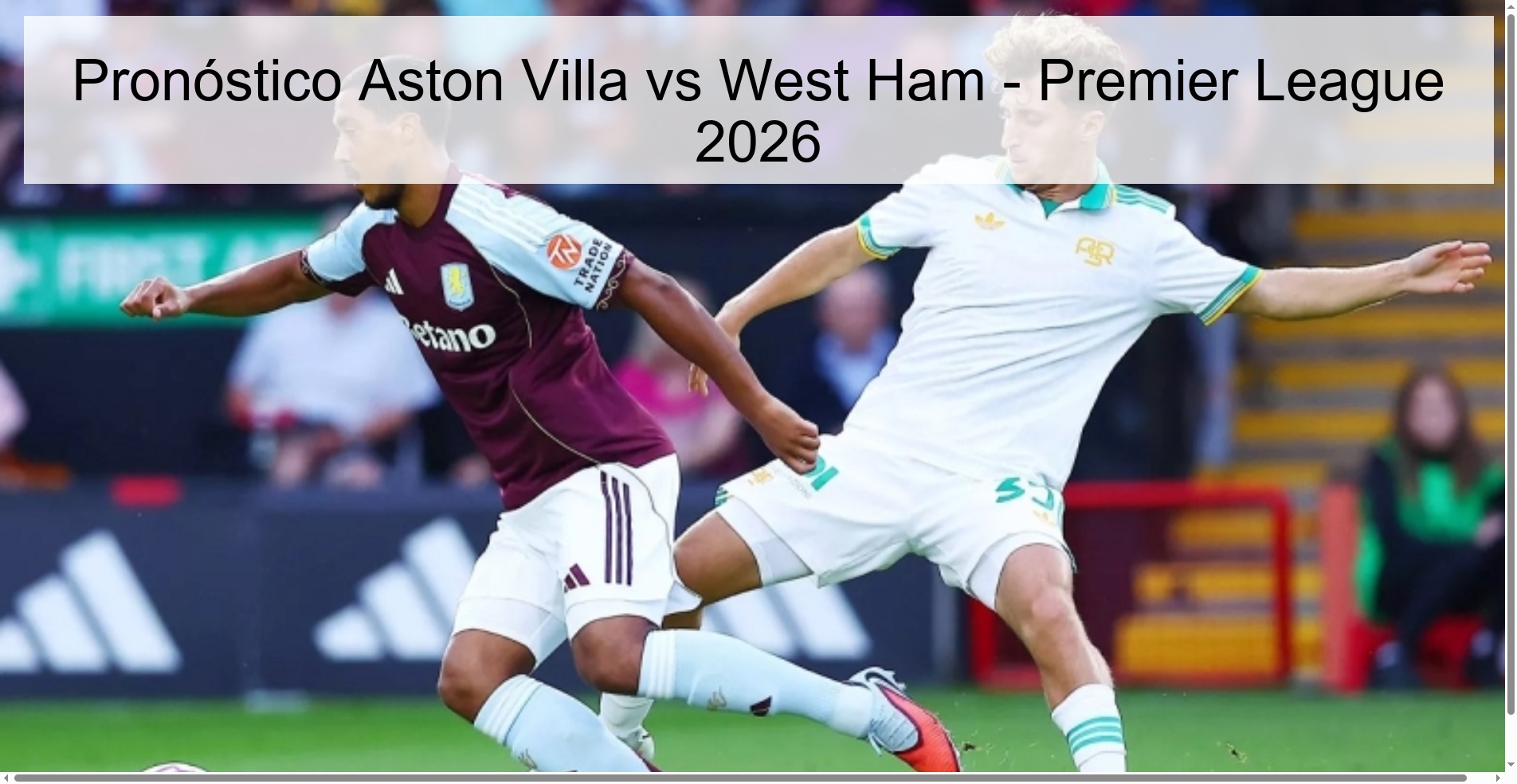 Aston Villa vs West Ham Prediction - Premier League 2026
