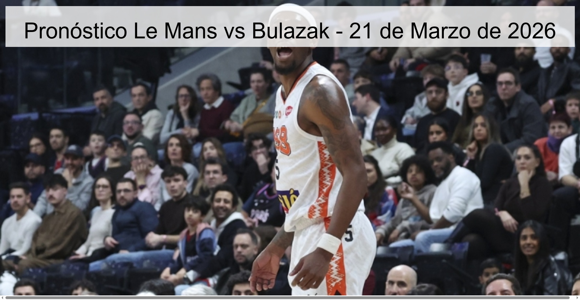 Pronóstico Le Mans vs Bulazak - 21 de Marzo de 2026