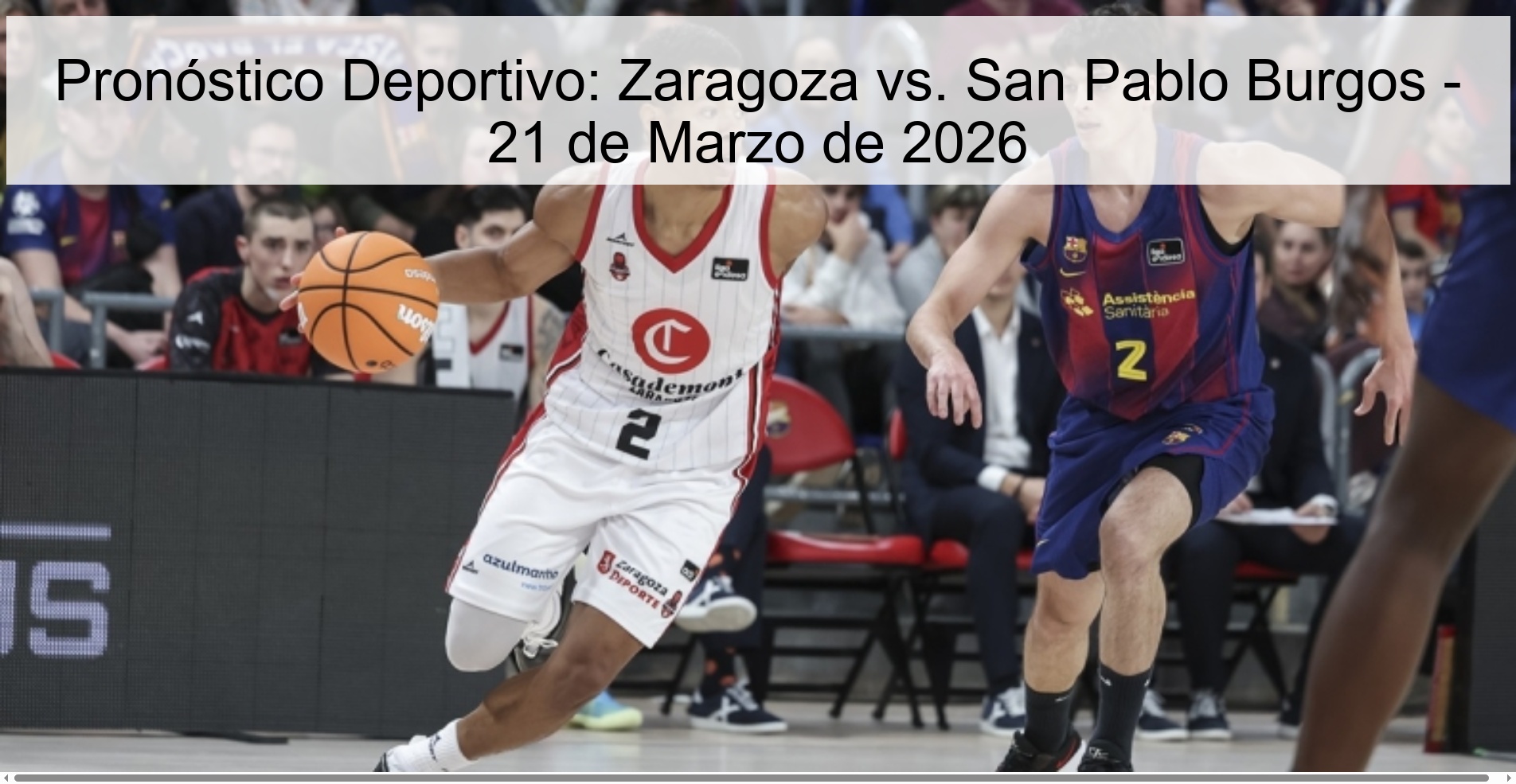 Pronóstico Deportivo: Zaragoza vs. San Pablo Burgos - 21 de Marzo de 2026